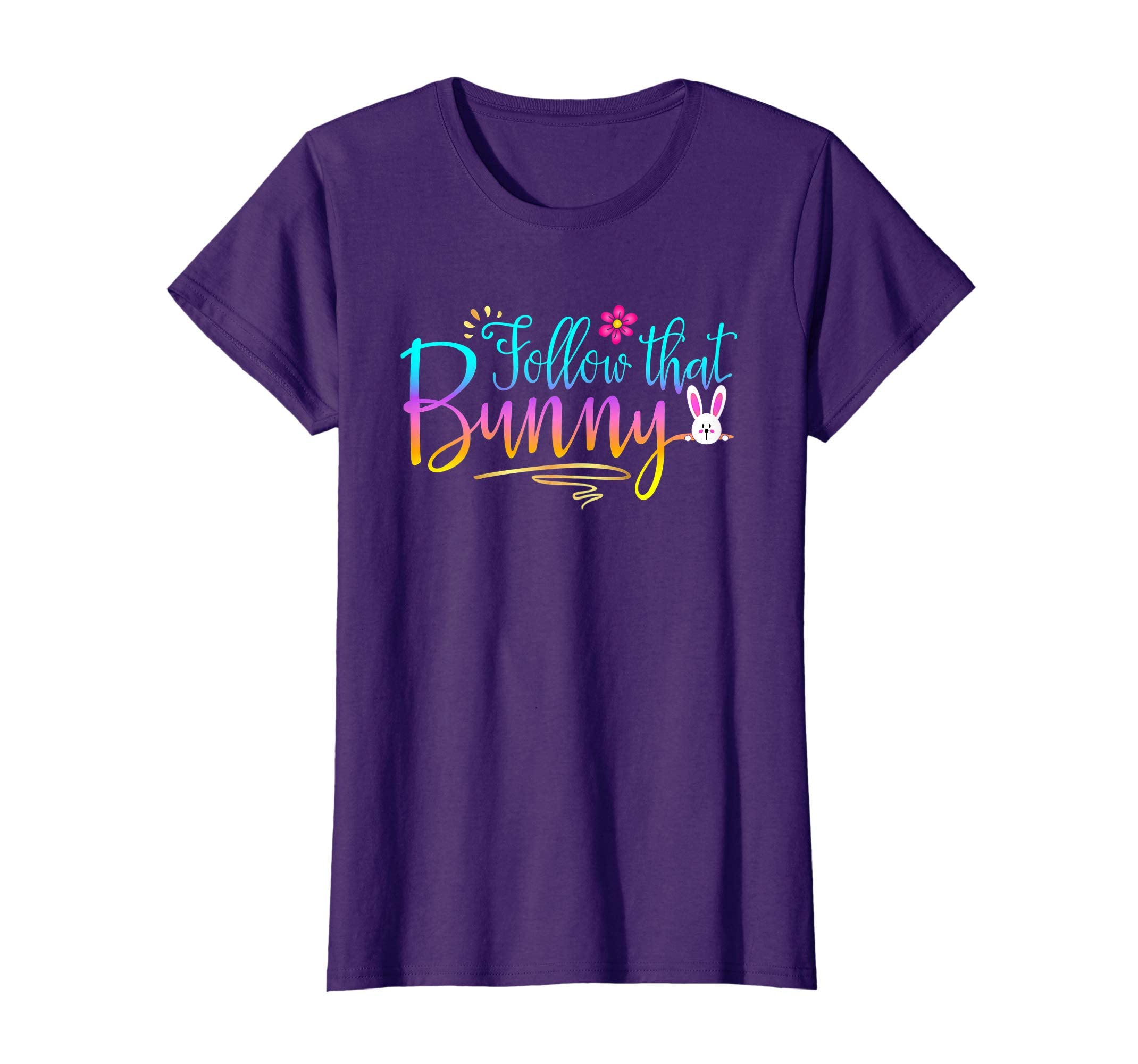 Funny Follow That Bunny Design Gift Shirt Easter Gift Tshirt
