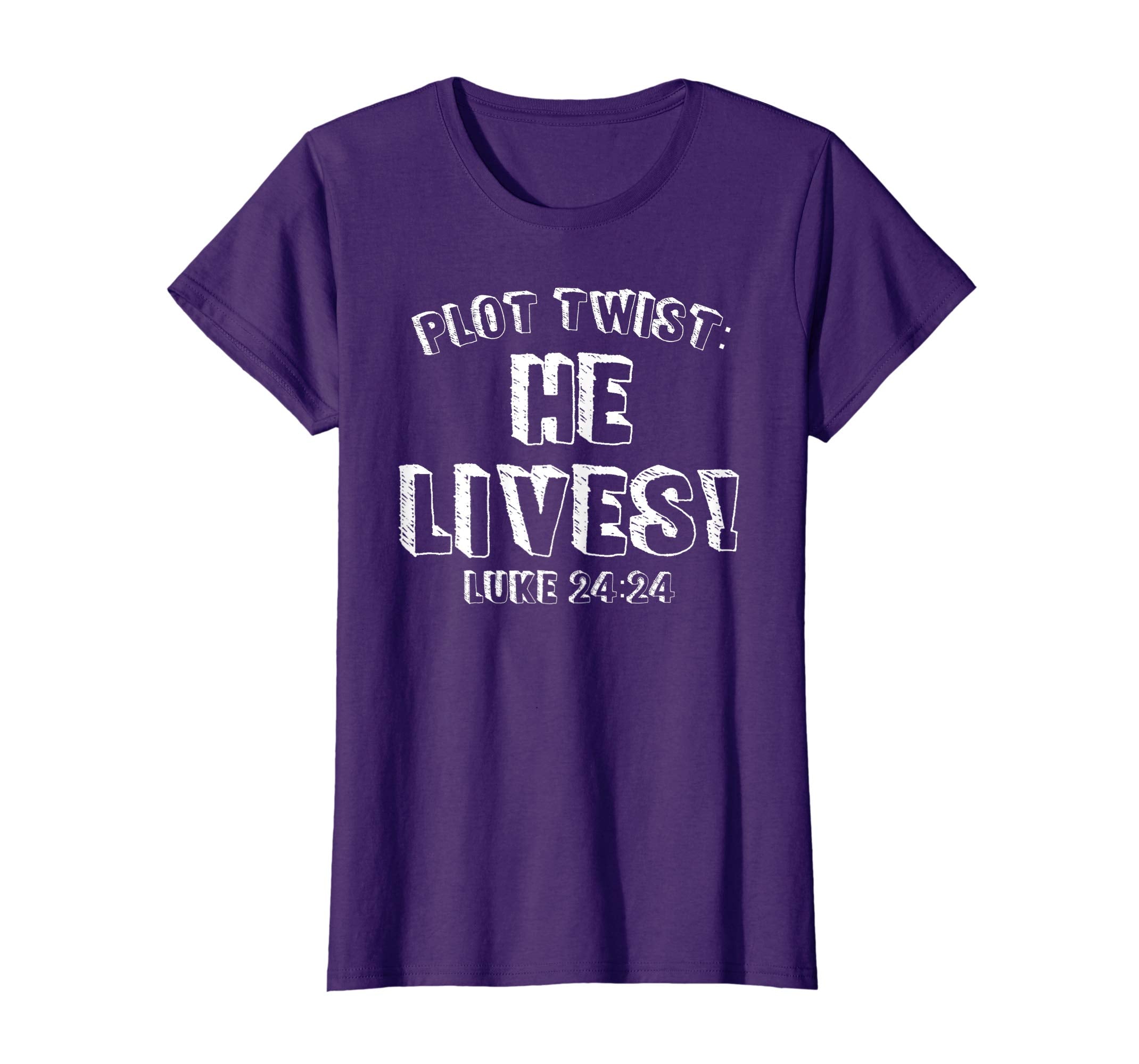 Plot Twist He Lives Jesus Is Alive Luke 24 Easter Tee Shirt