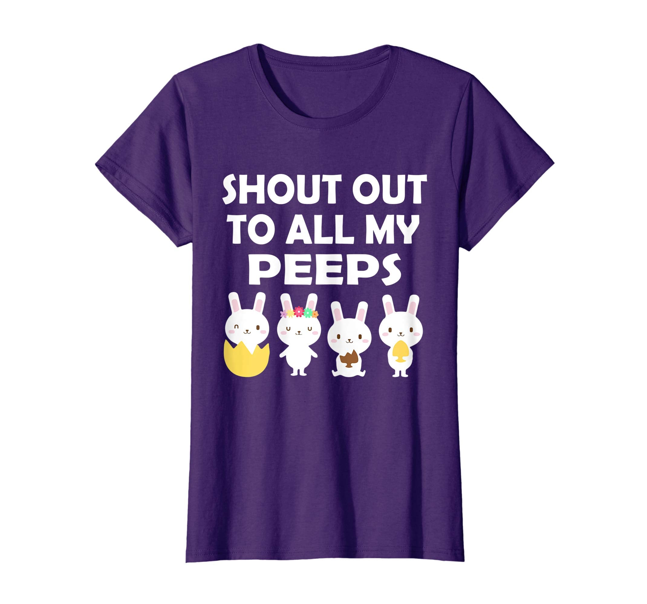 Bunnies Open Easter Eggs Shout Out To All My Peeps Shirt