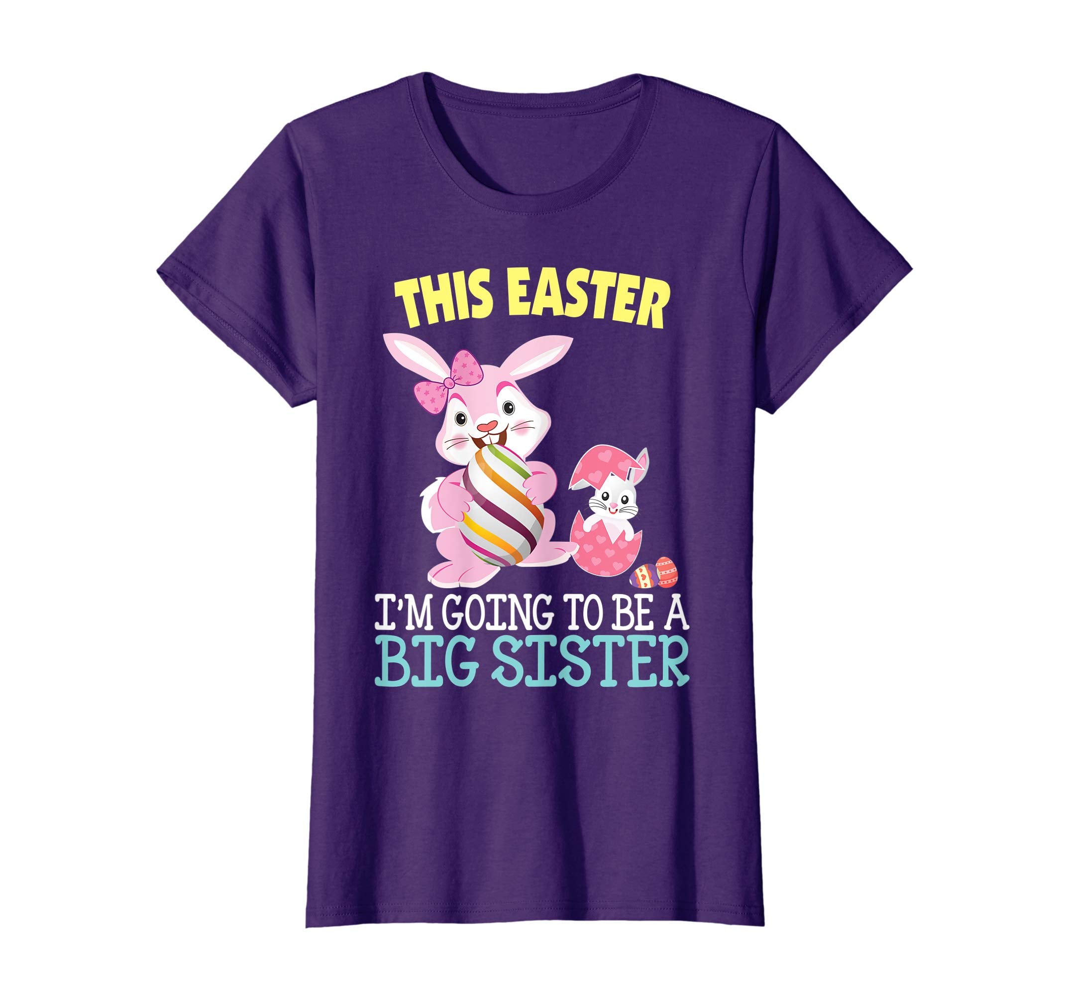 This Easter I'm Going To Be A Big Sister Bunny Egg T-Shirt