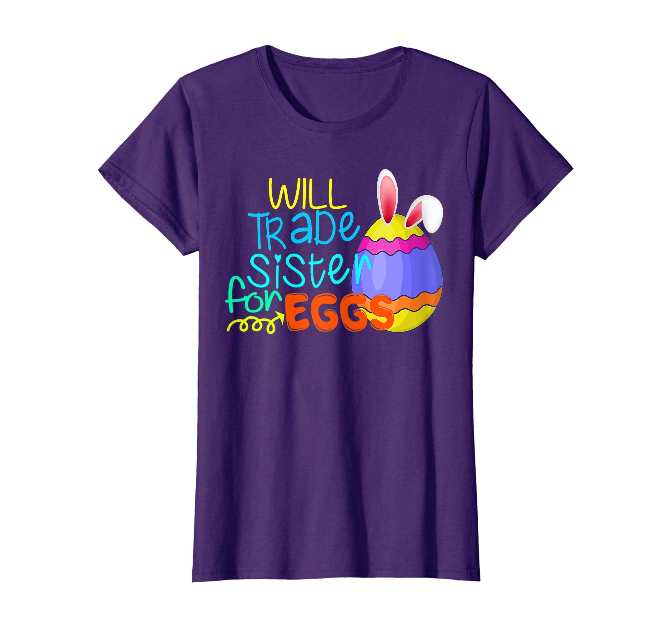 Will trade sister for eggs Funny Easter Rabbit Gift T Shirt