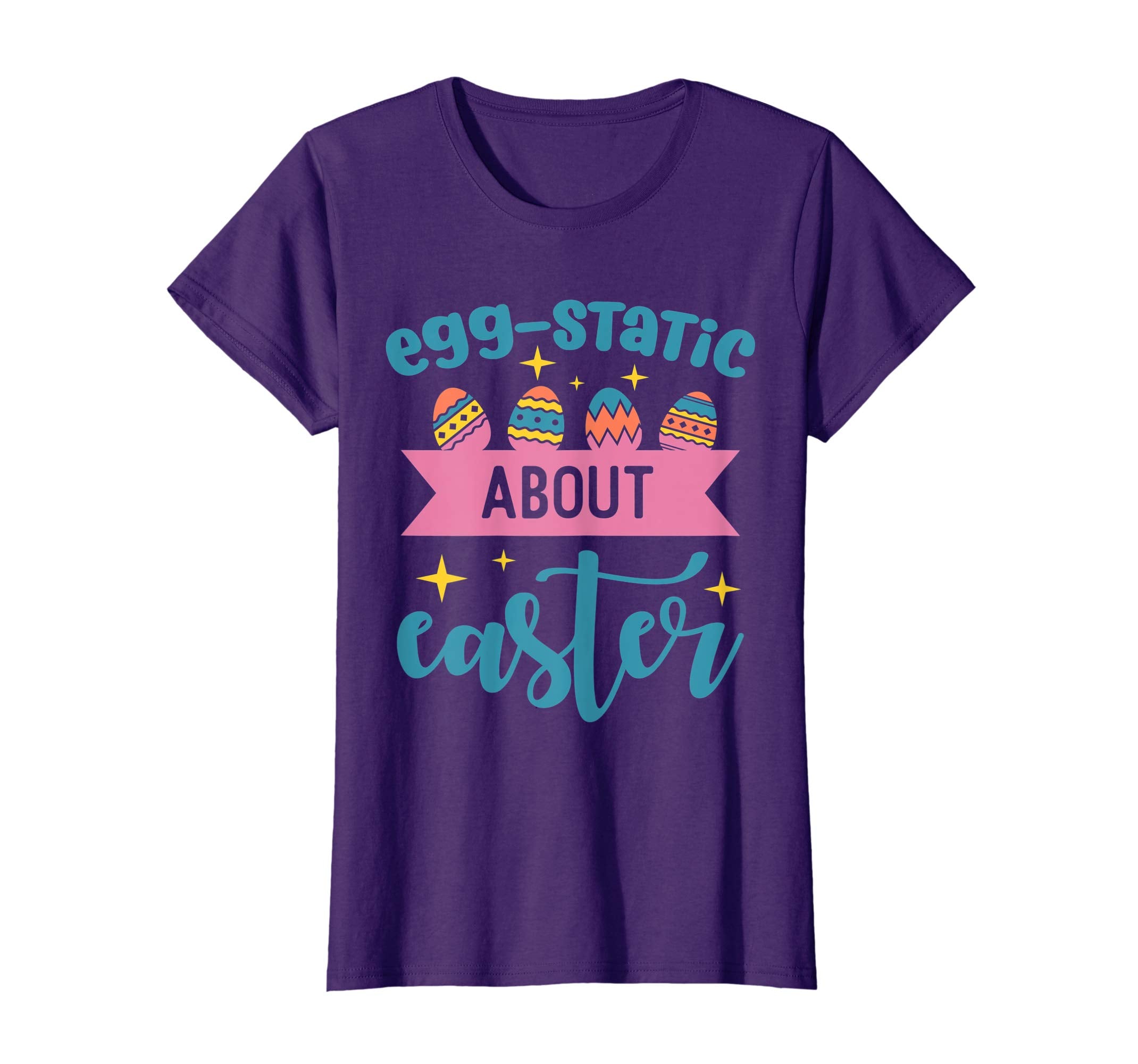 Egg-Static About Easter Holiday T-Shirt Gift Idea