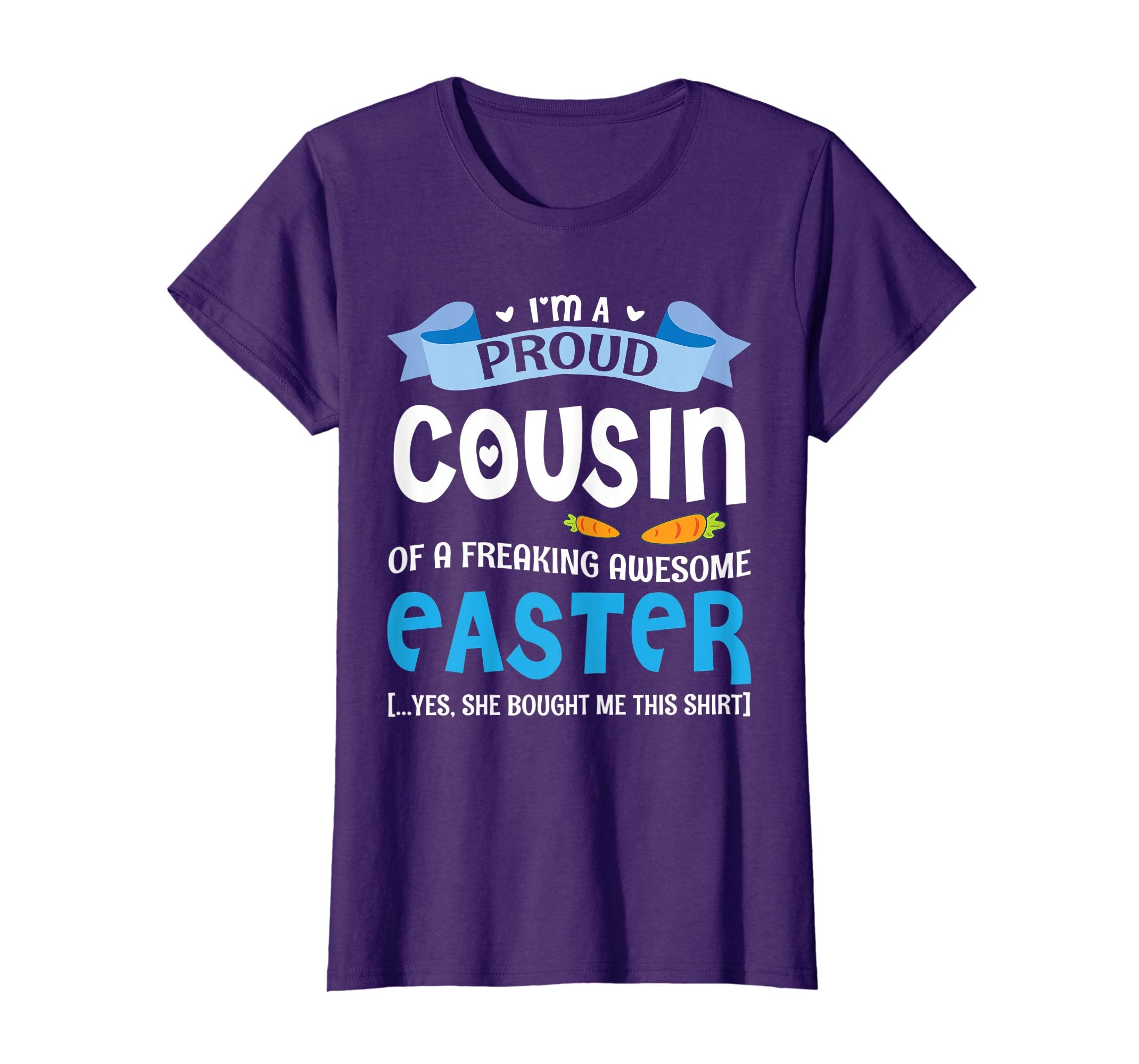 I'm A Proud Cousin Of A Freaking Awesome Easter Bought Shirt