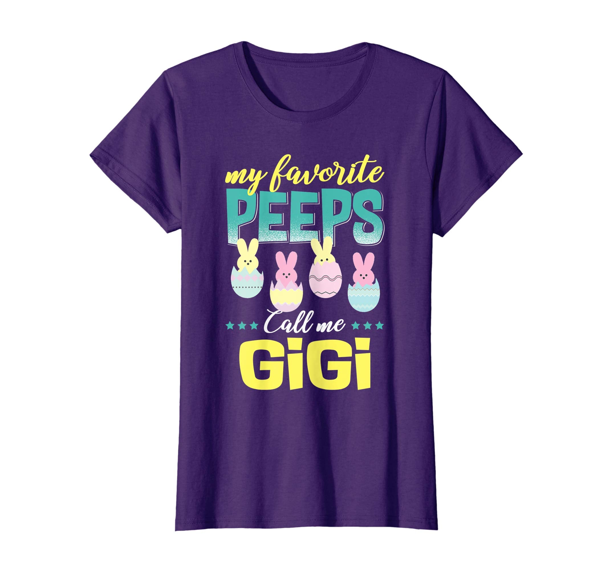 My Favorite Peeps Call Me Gigi T-Shirt Easter Gift Shirt
