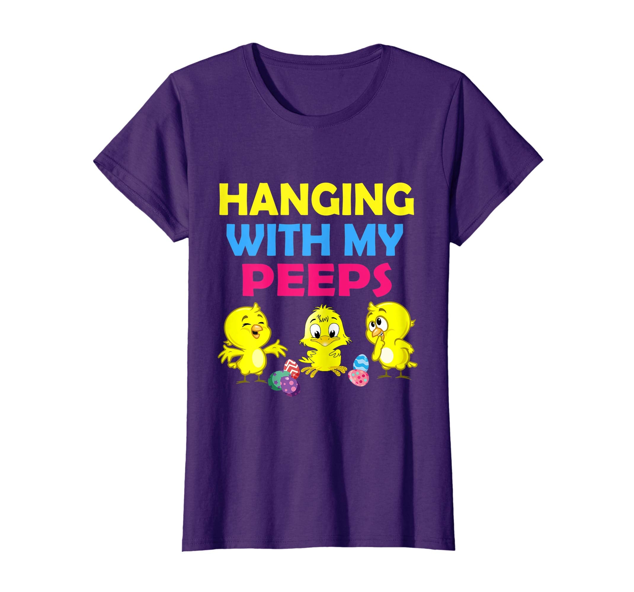 Chicks Playing Easter Eggs Hanging With My Peeps Happy Shirt