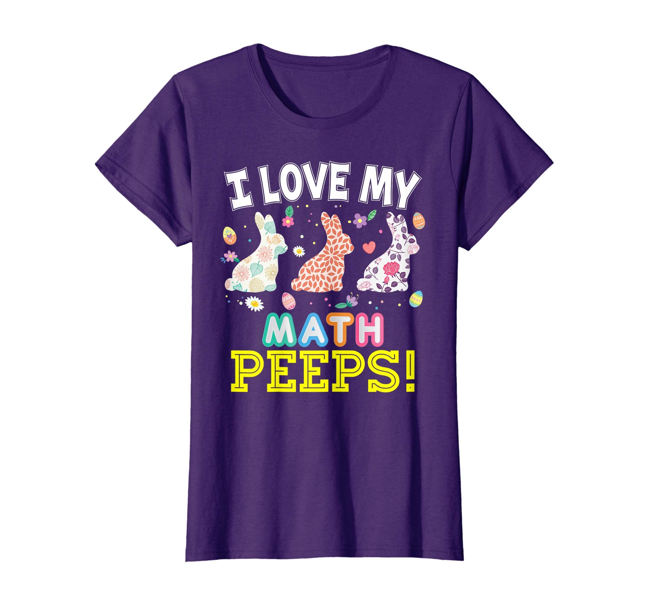 I Love My Math Peeps Teacher Easter Bunnies T-Shirt Cute Egg