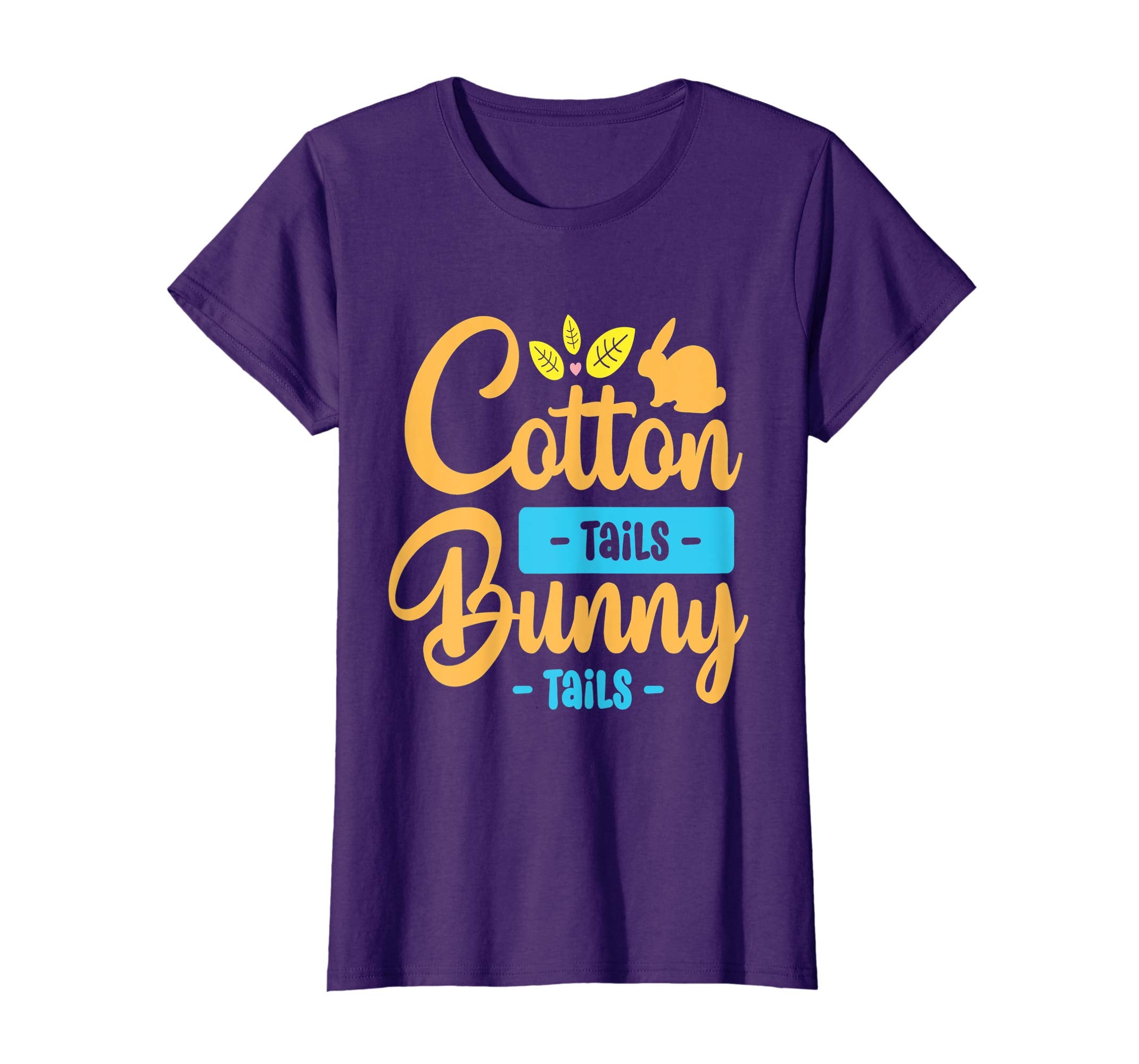 Cotton Tails Bunny Tails Fun Easter Shirt Gift Idea