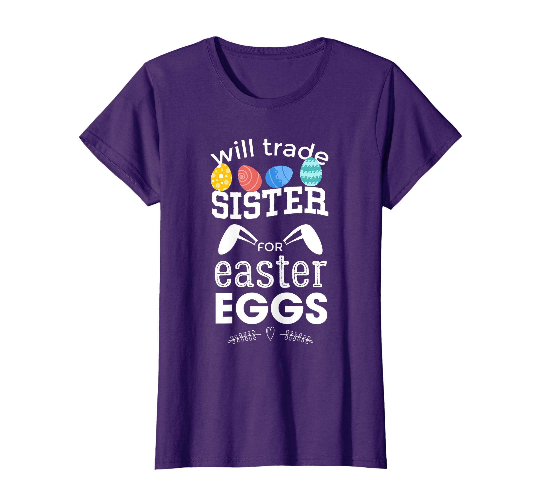 Will Trade Sister For Easter Egg T-Shirt Funny Easter Bunny
