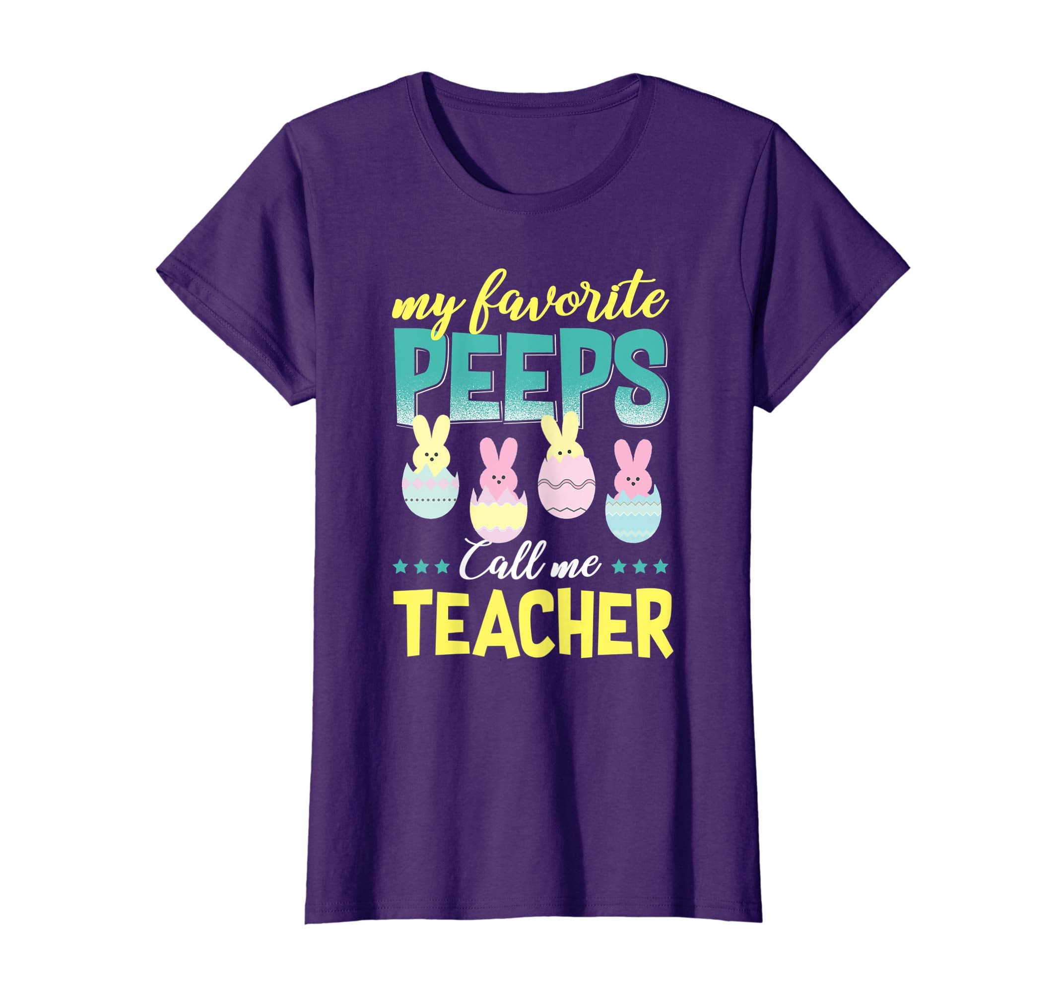 My Favorite Peeps Call Me Teacher T-Shirt Easter Gift Shirt