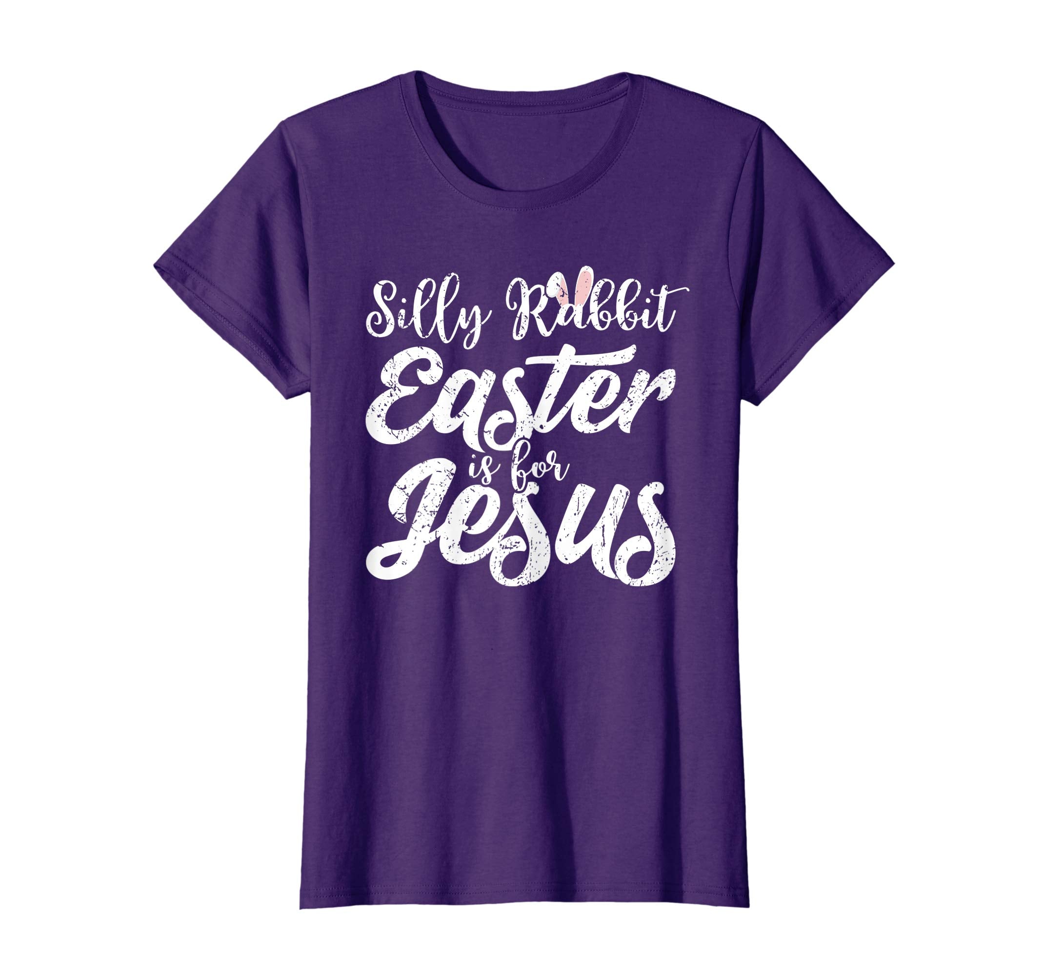 Silly Rabbit Easter Is For Jesus Funny Christian T-Shirt