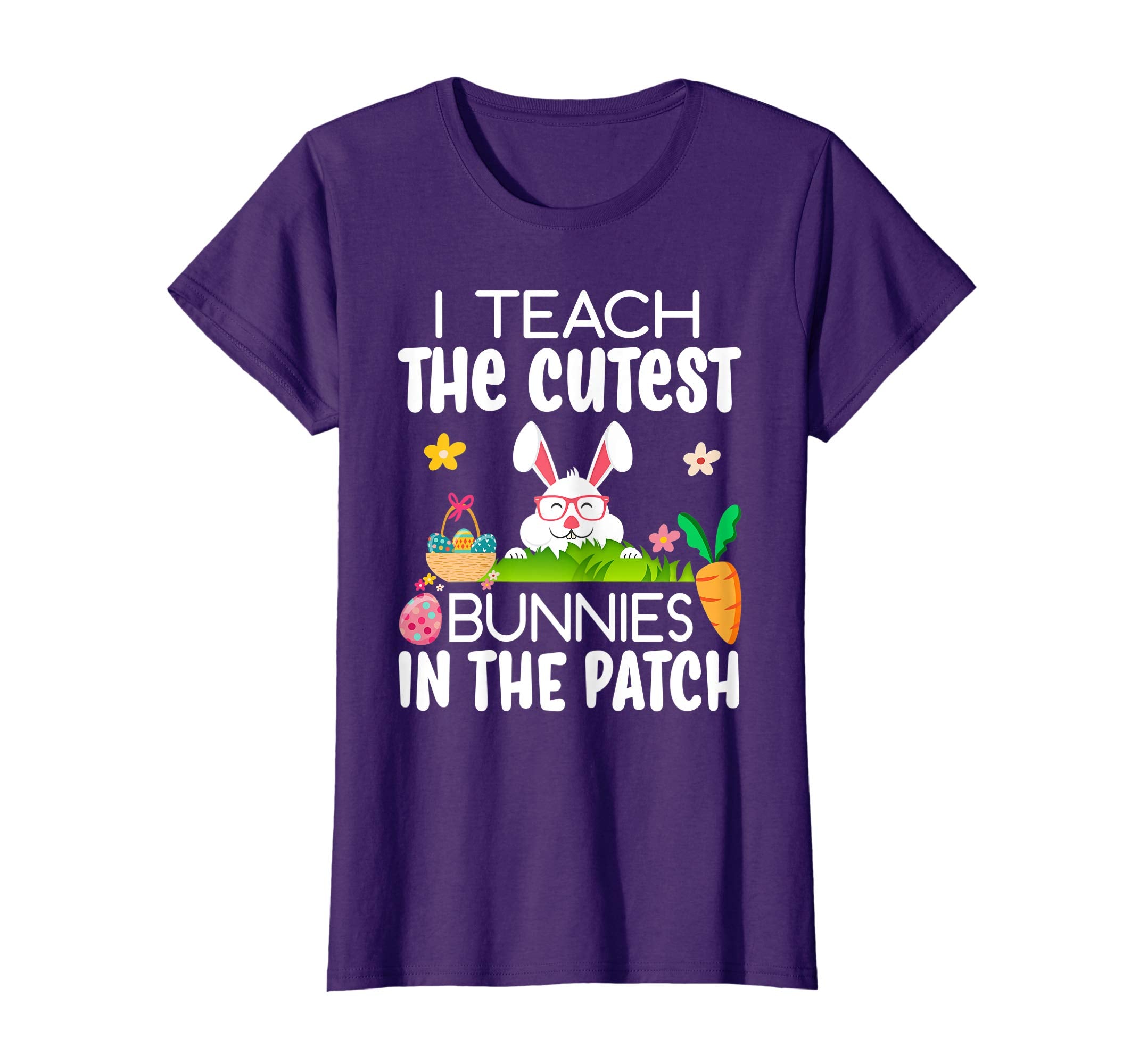 I Teach The Cutest Bunnies In The Patch Easter Teacher Shirt