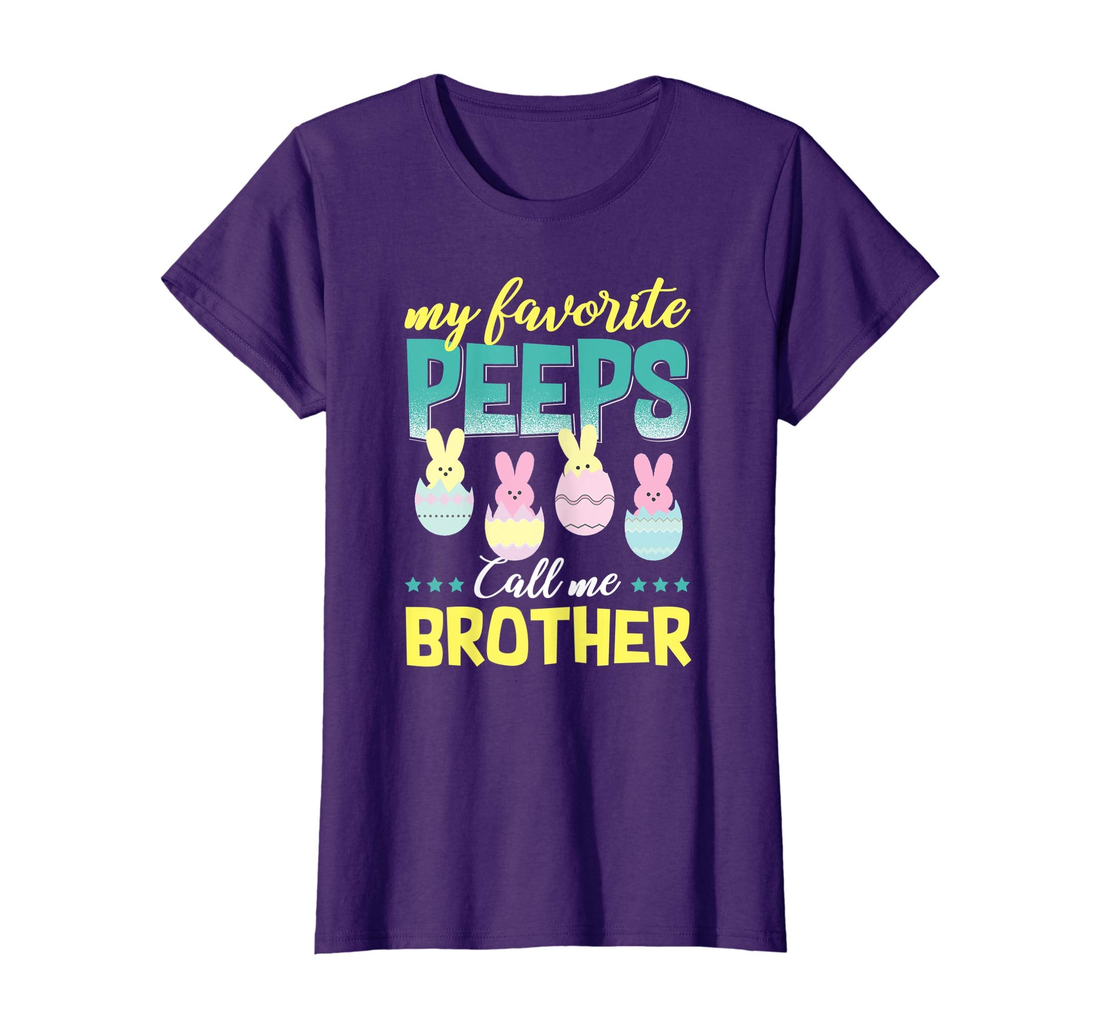 My Favorite Peeps Call Me Brother T-Shirt Easter Gift Shirt