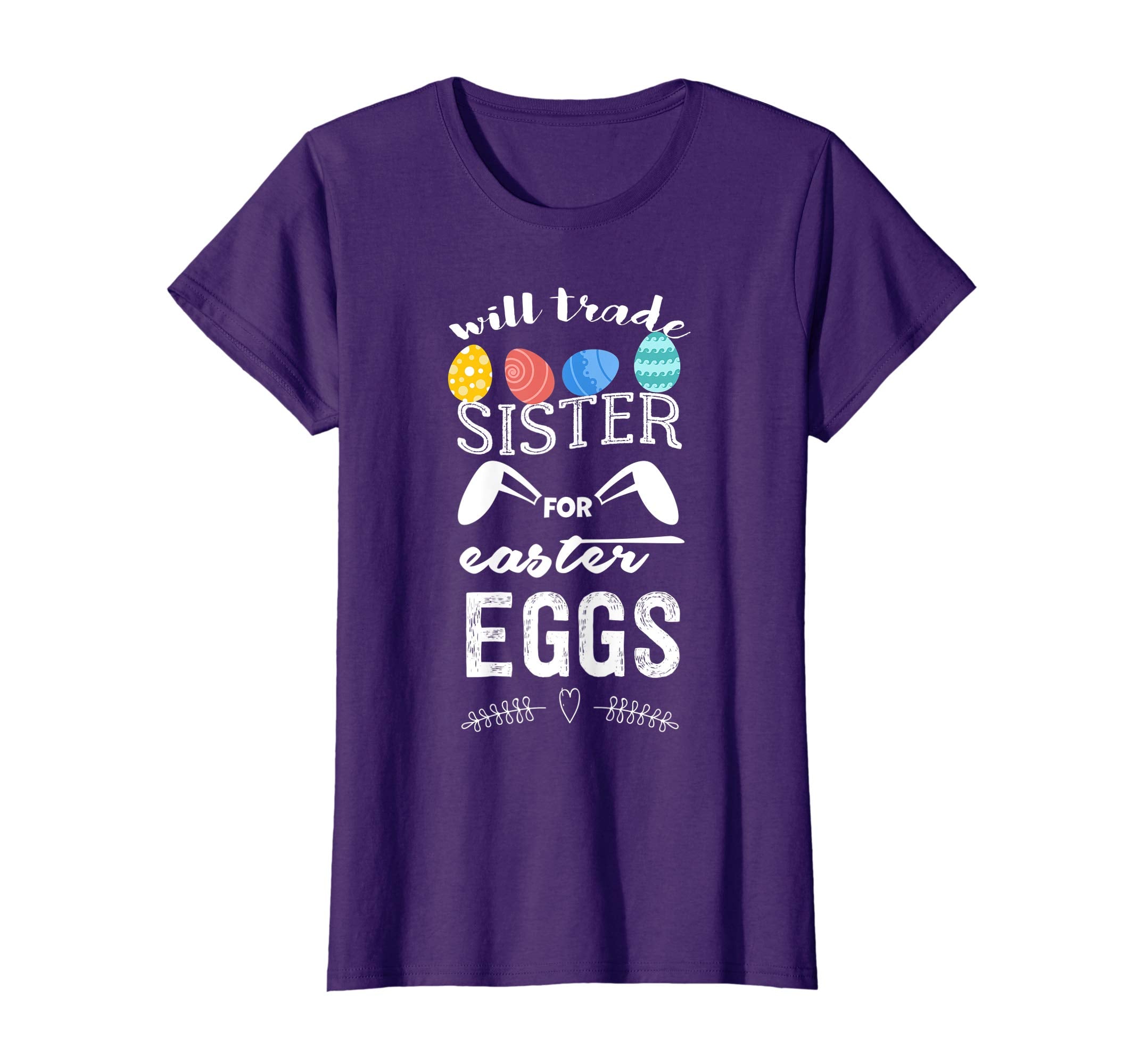 Will Trade Sister For Easter Egg T-Shirt Funny Easter Bunny