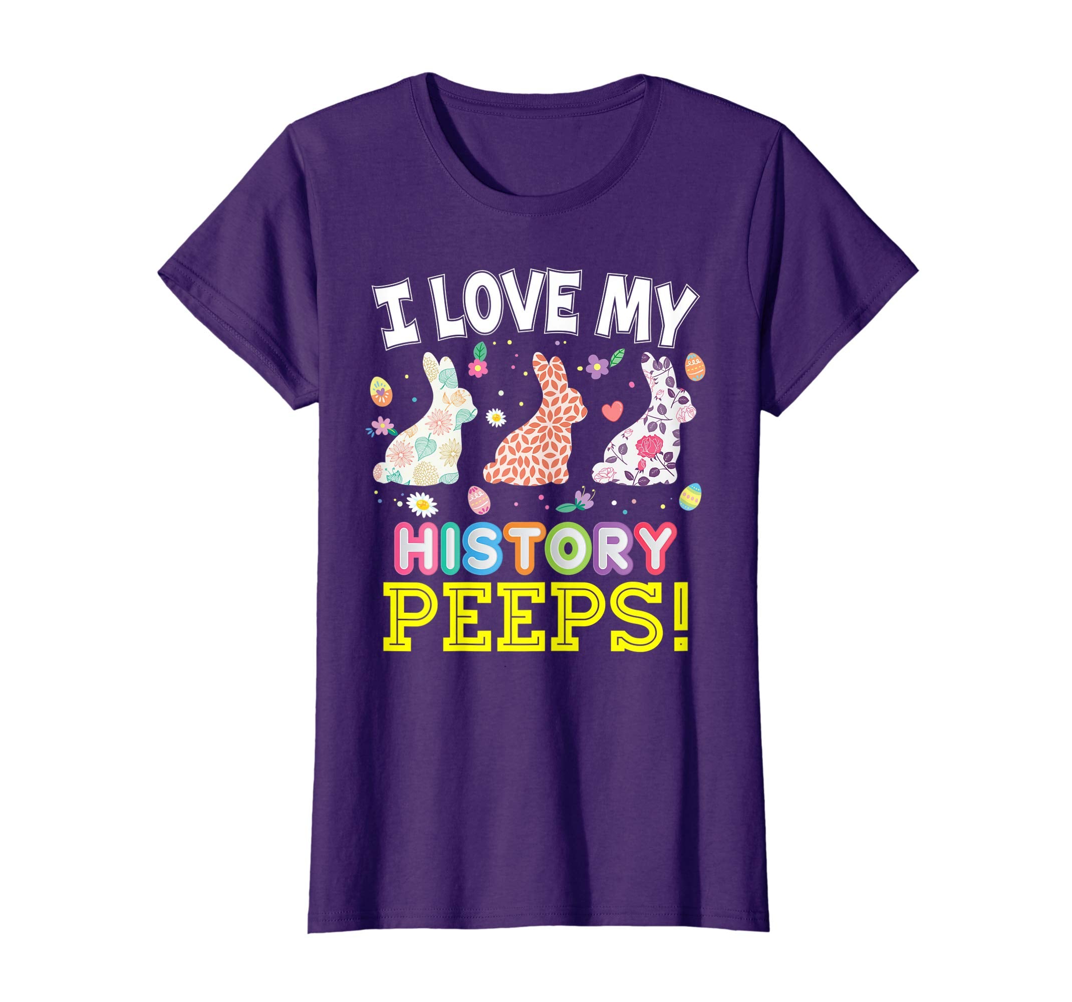 I Love My History Peeps Teacher Easter Bunnies T-Shirt Cute