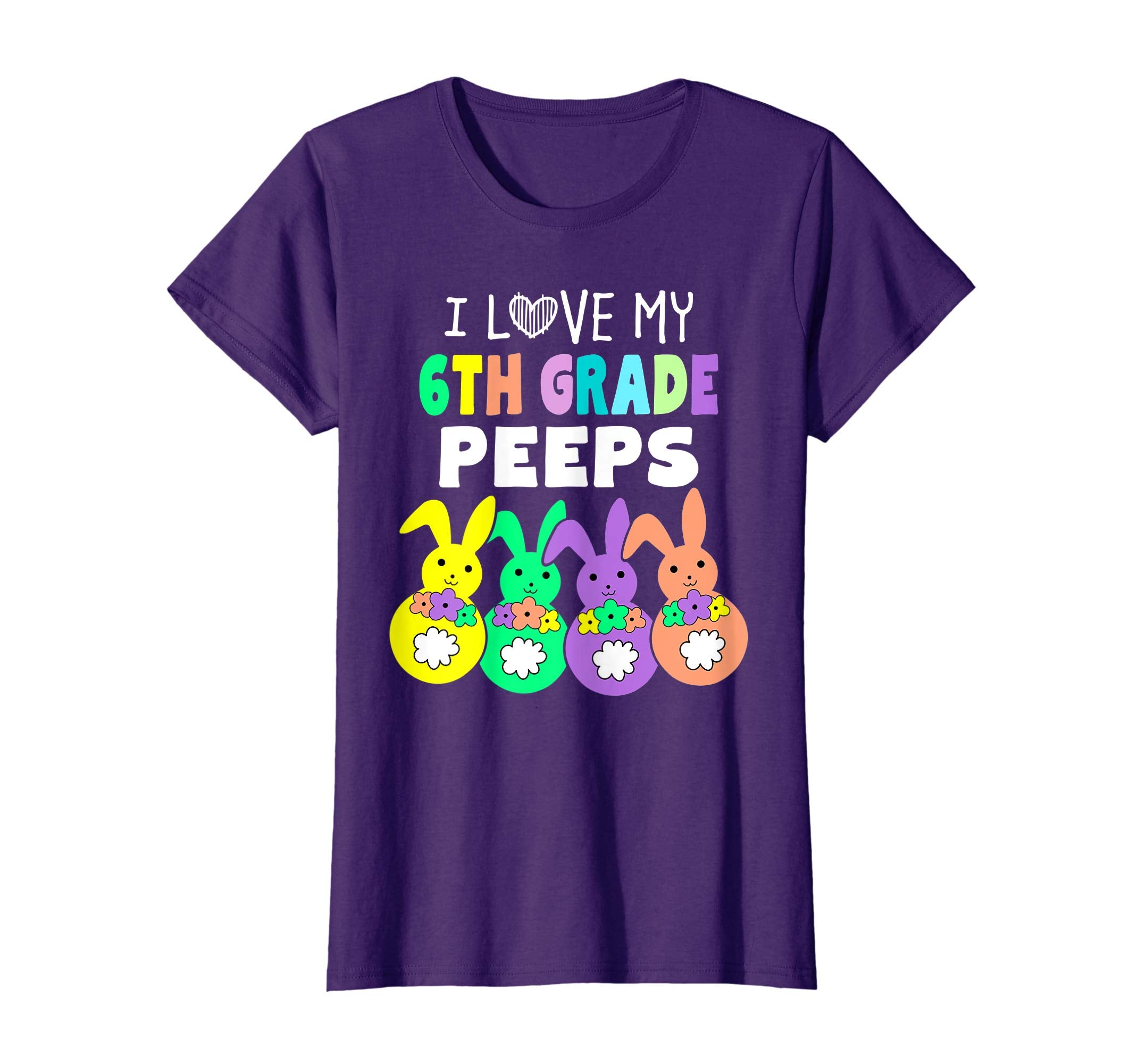 I Love My Sixth 6th Grade Peeps Happy Easter Teacher T Shirt