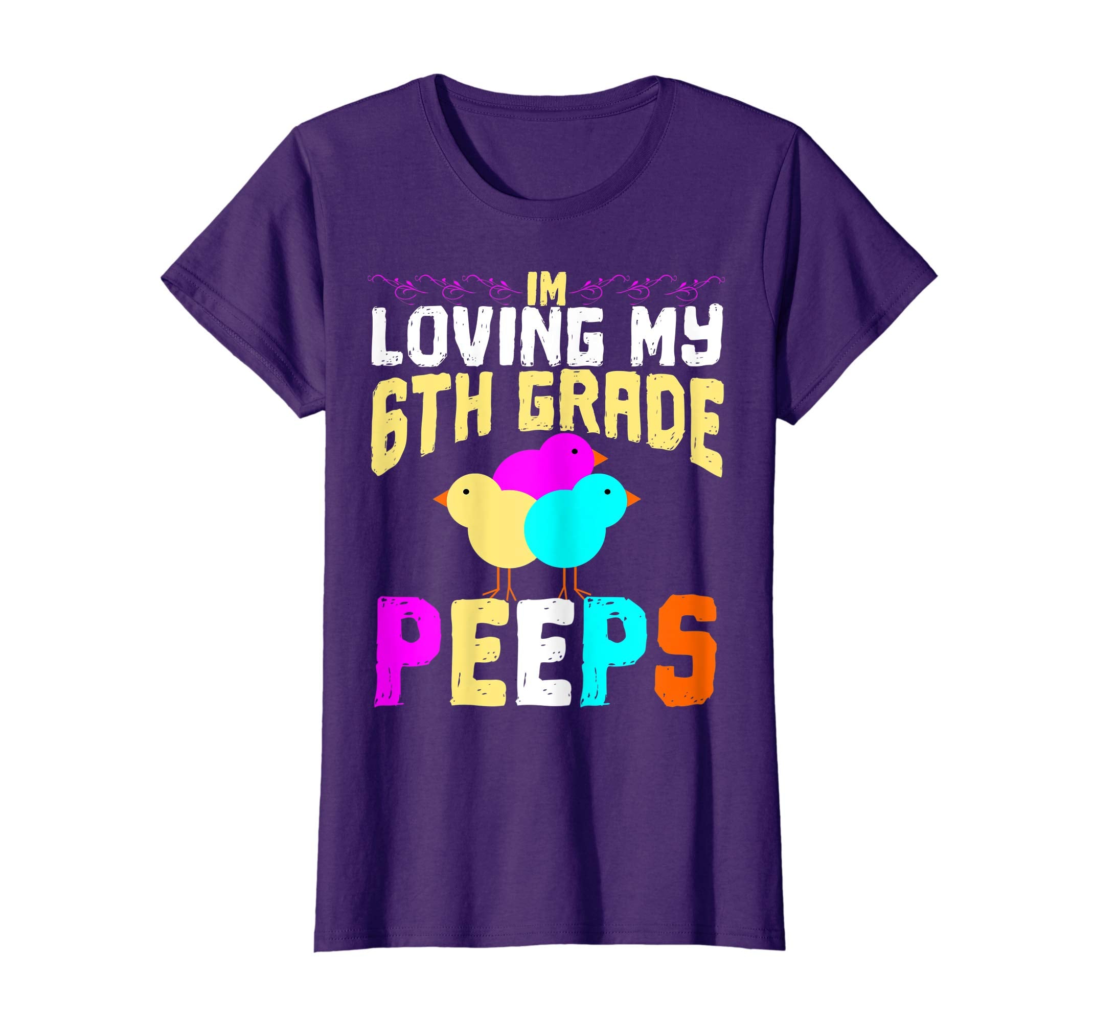 6th Grade Peeps Easter TShirt Teacher Gift