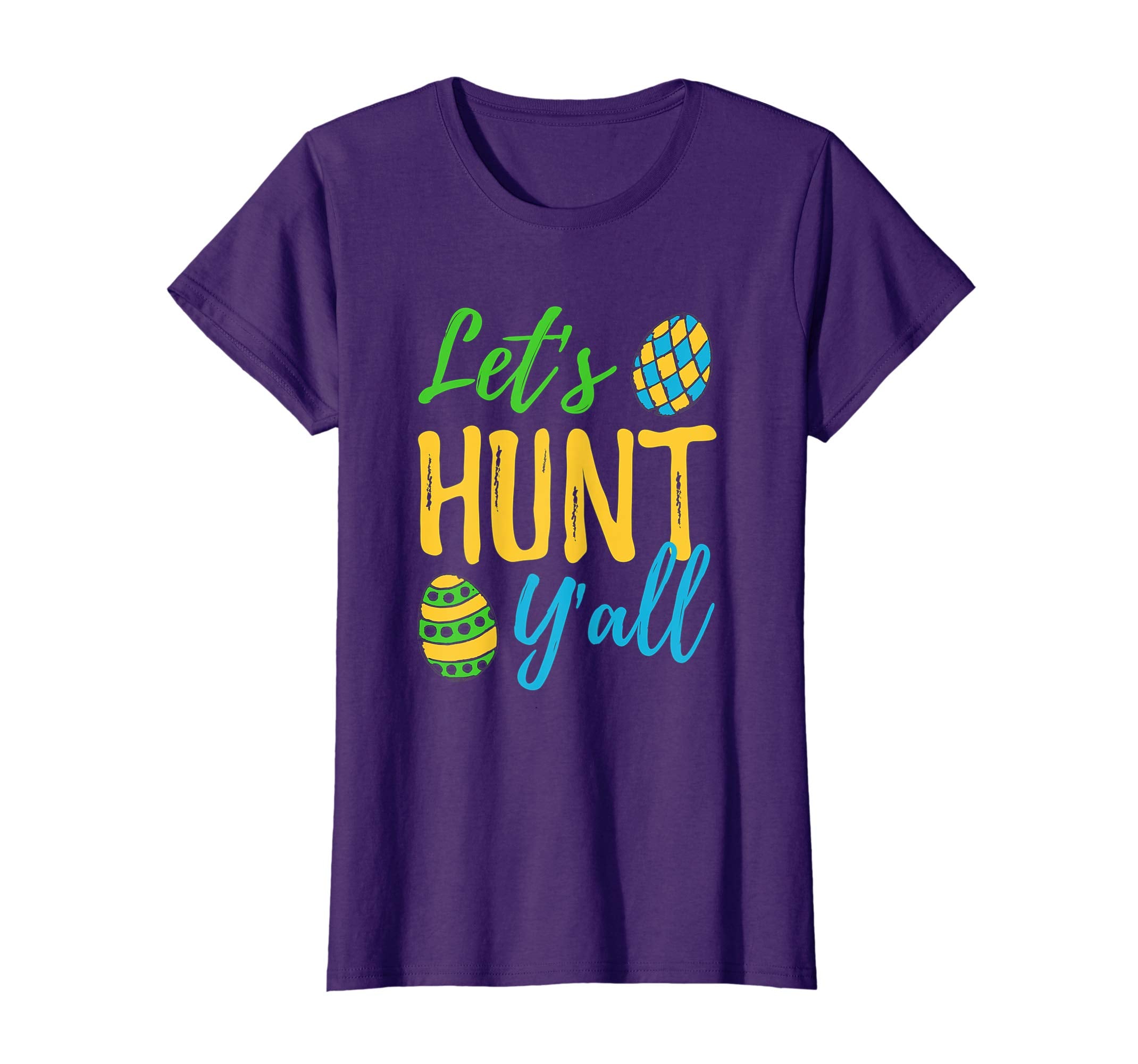 Let's Hunt Y'all Funny Easter Egg Hunting T-Shirt