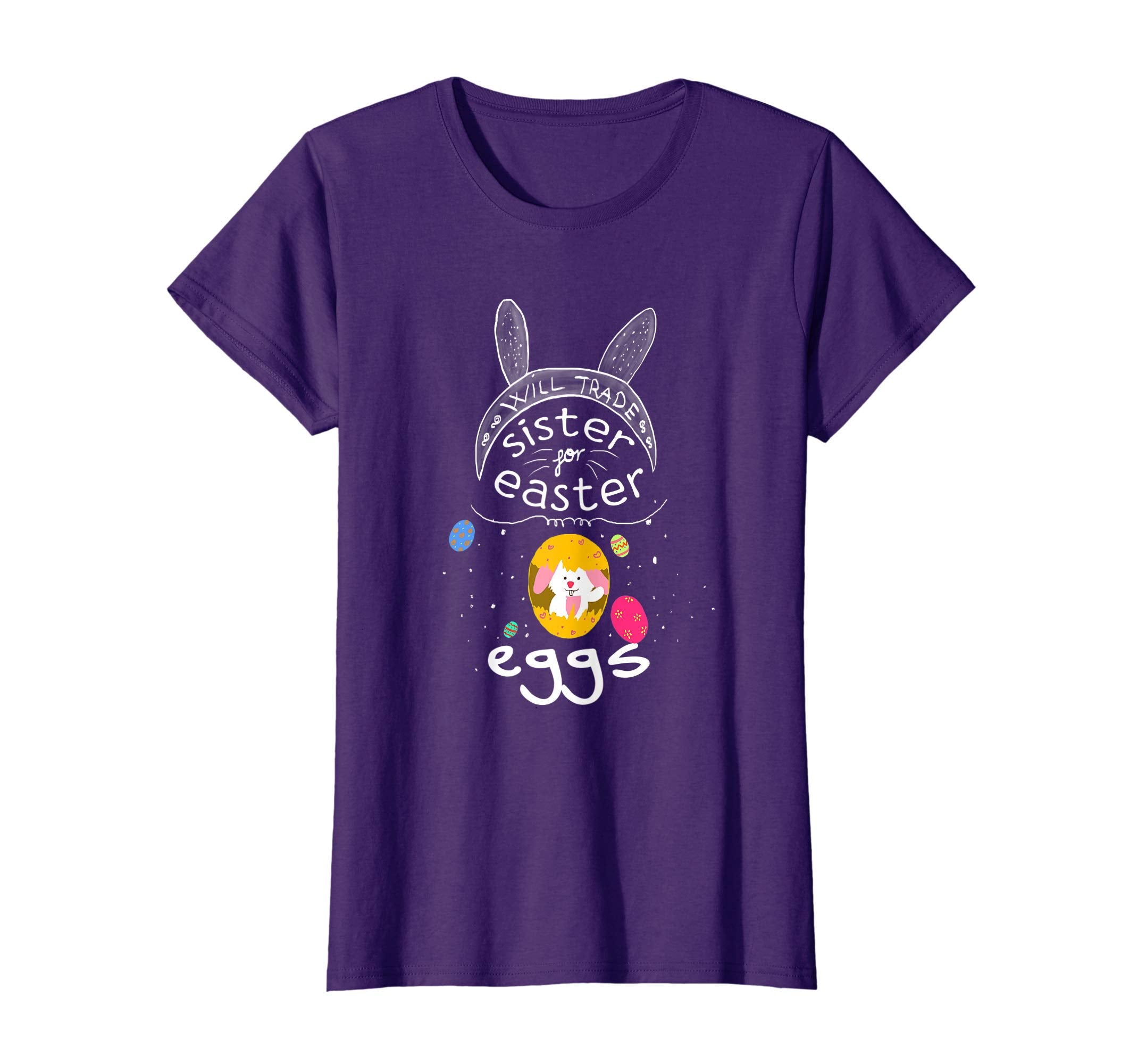 Will Trade Sister For Easter Egg T-Shirt Funny Easter Bunny