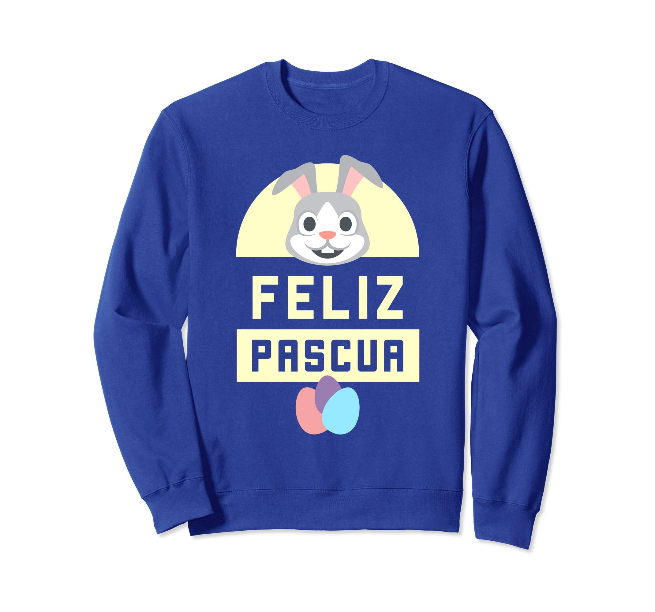 Feliz Pascua Happy Easter Spanish Language Bunny Sweatshirt
