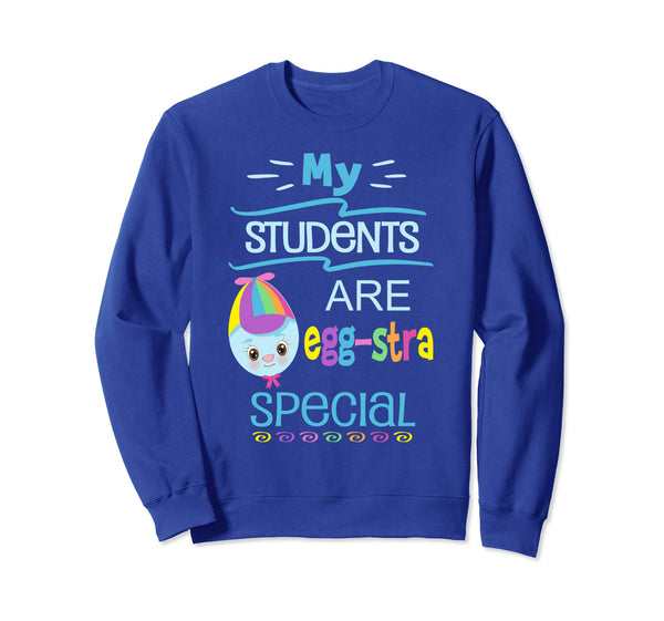 Easter Teacher Sweatshirt Funny Eggstra Special Students