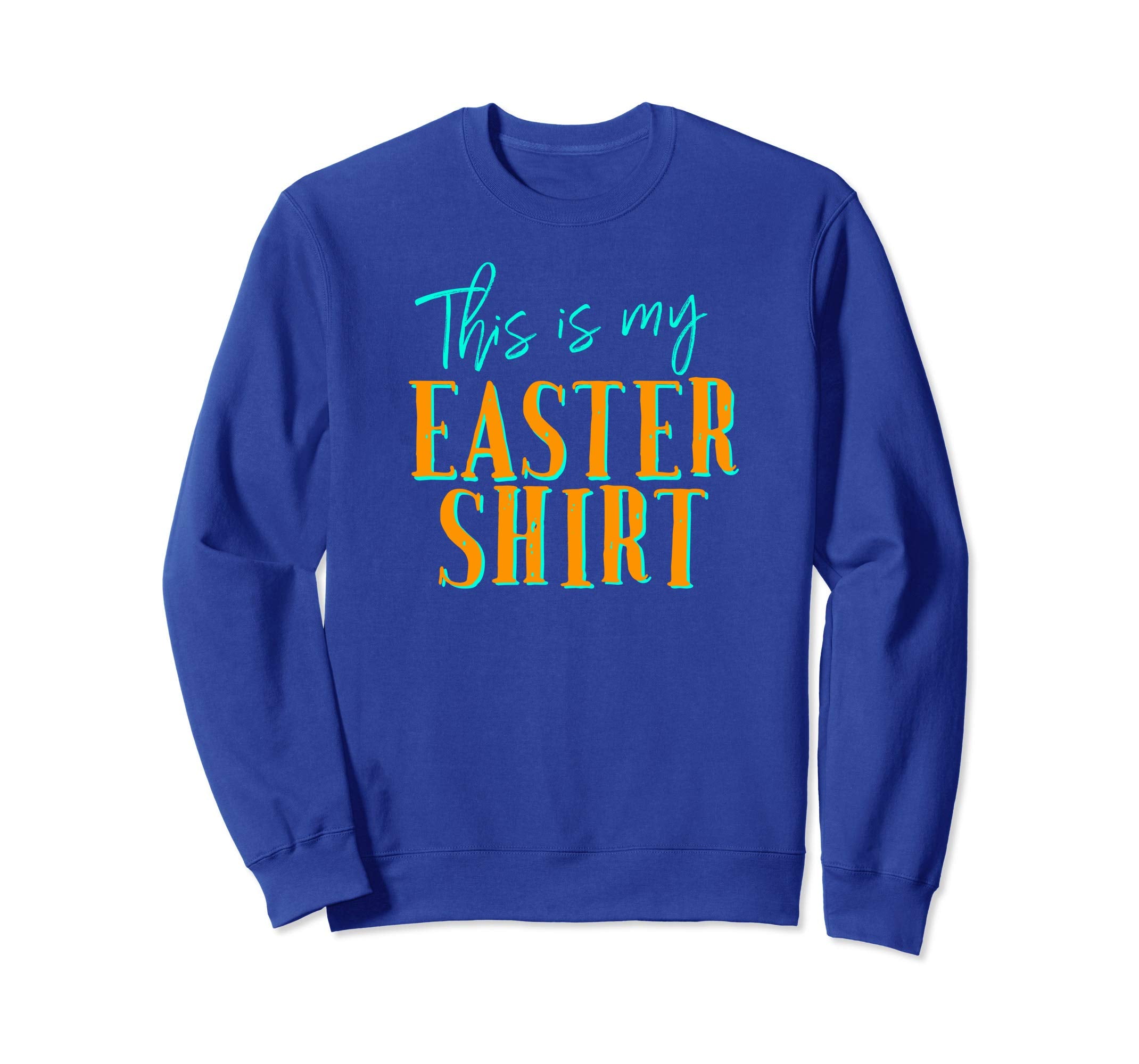 Funny Christian Long Sleeve This Is My Easter Shirt