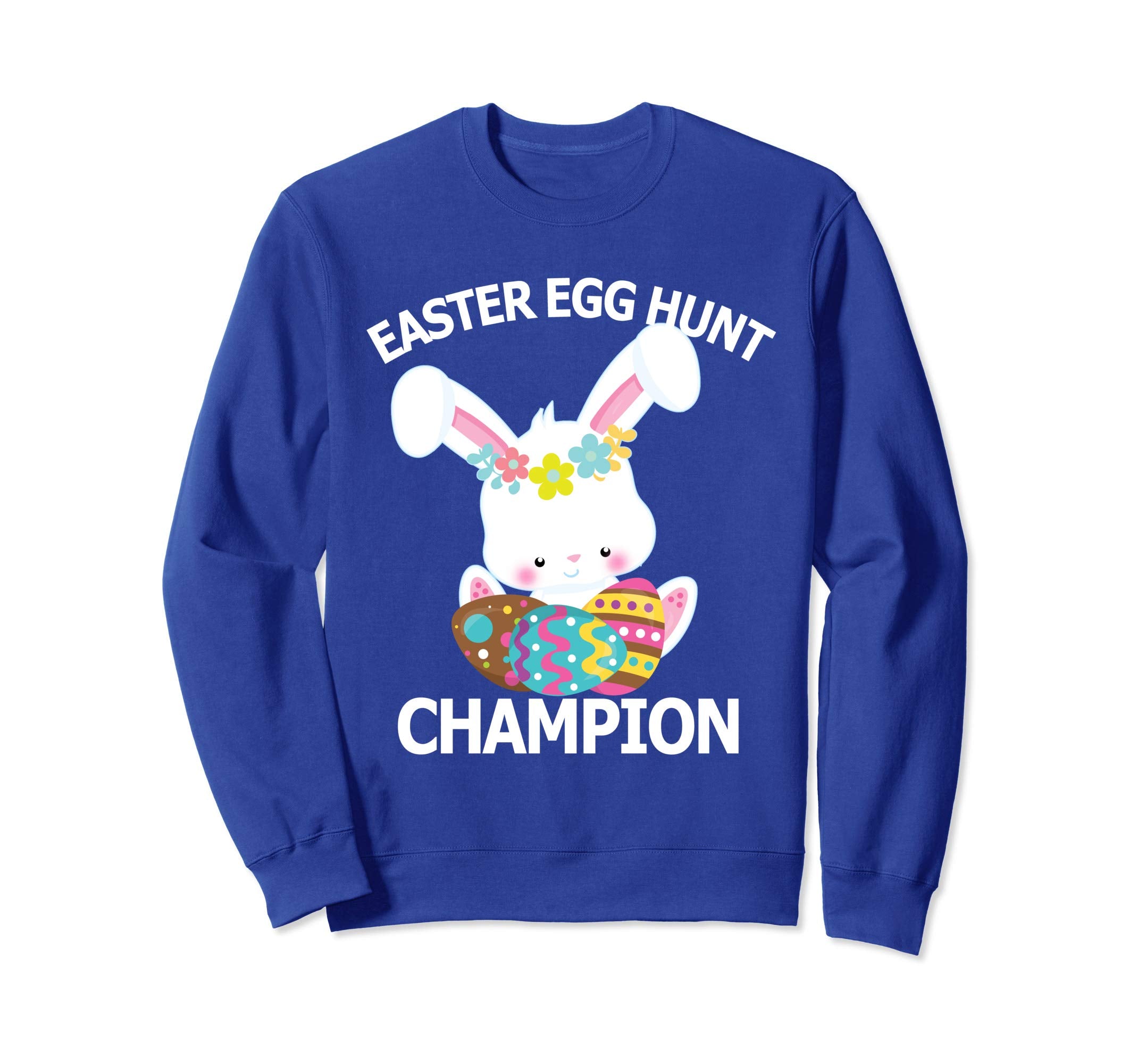 Easter Egg Hunt Champion Shirt Cute Bunny Sweatshirt