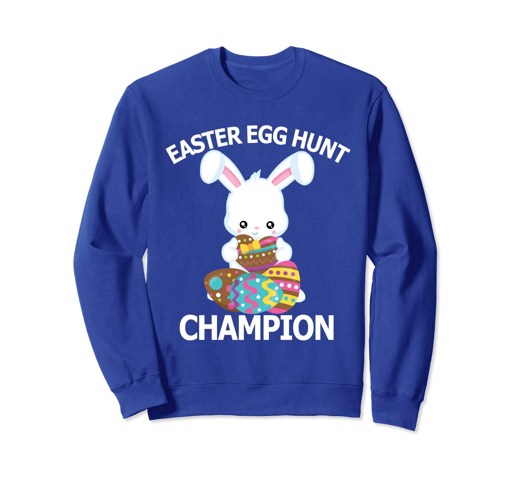 Easter Egg Hunt Champion Shirt Cute Bunny Sweatshirt