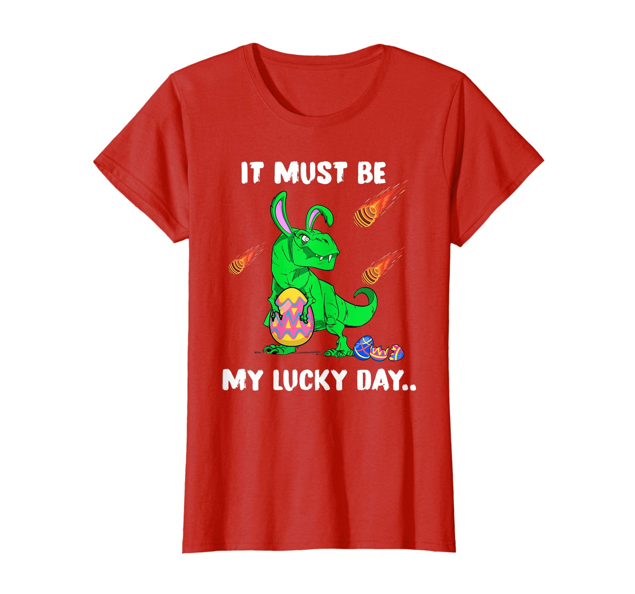It Must Be My Lucky Day Saurus Easter Day Shirt