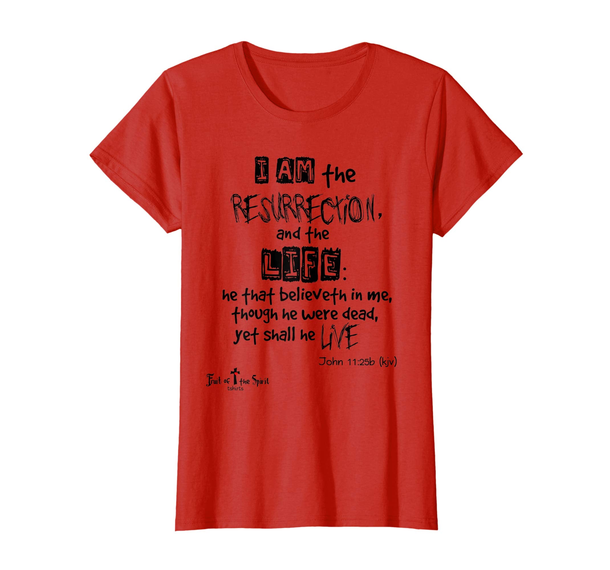 I am the resurrection John 11:25 Christian tshirt #Easter bl
