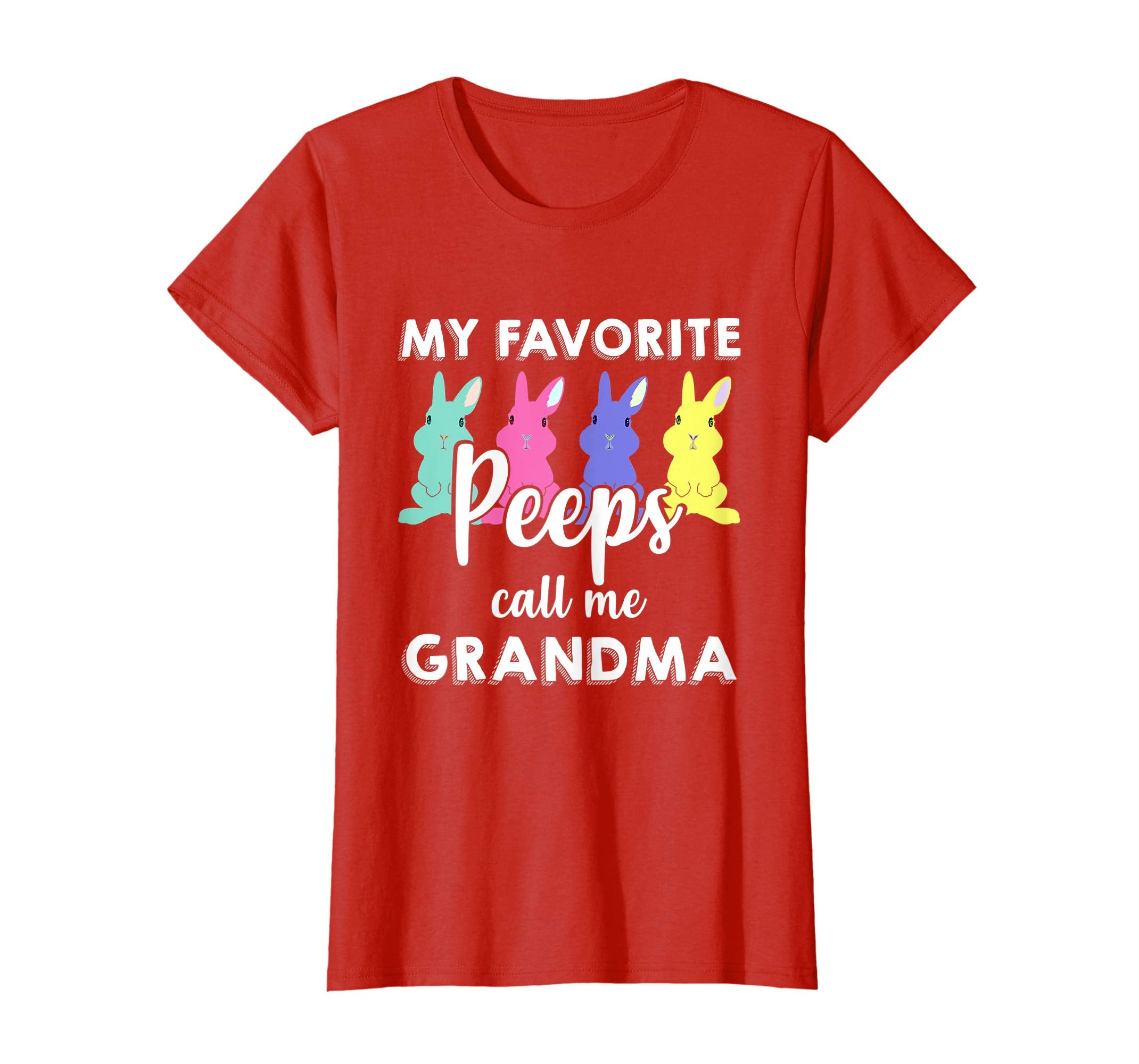 My Favorite Peeps Call Me Grandma Shirt Cute Easter Gift