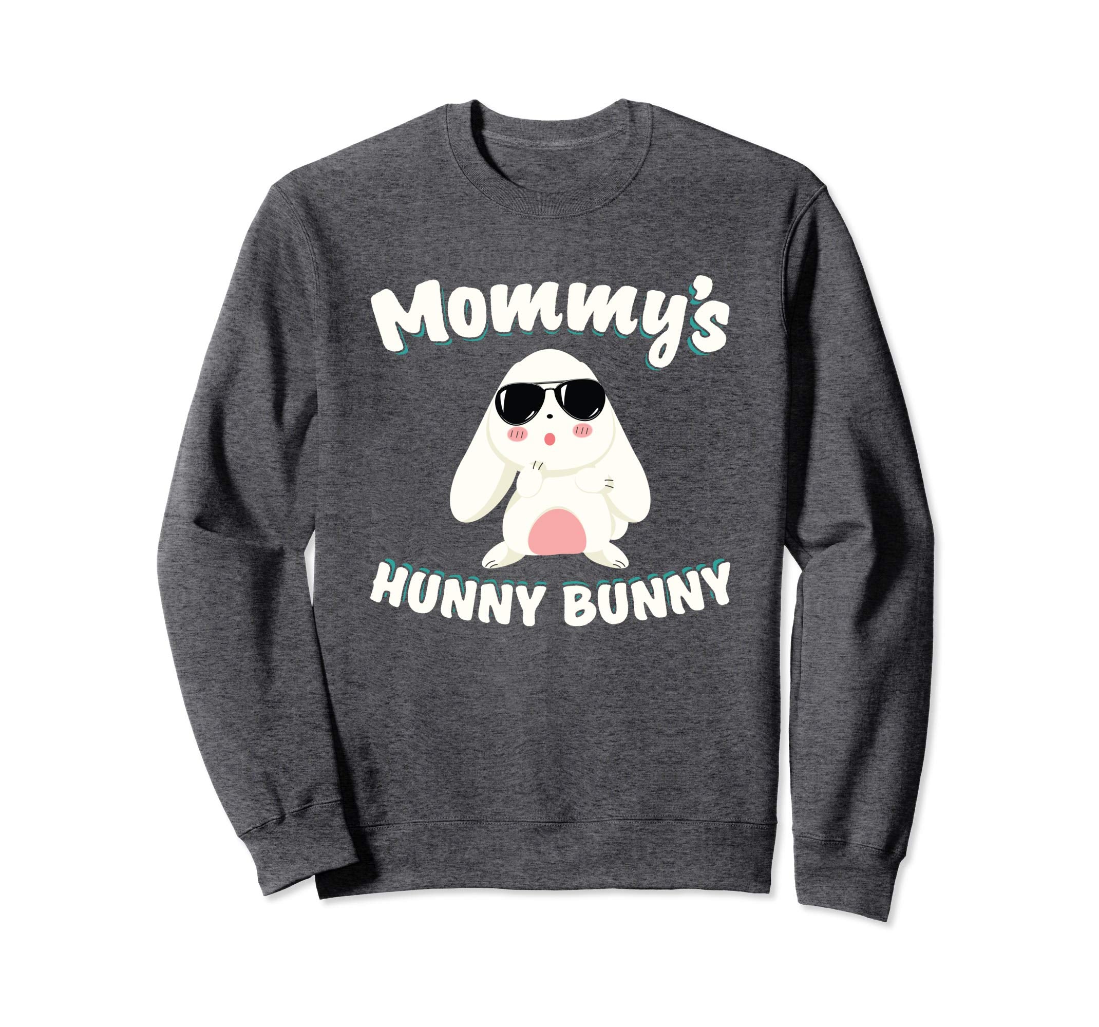 Mommy's Hunny Bunny Easter Sweatshirt Cool Easter Bunny