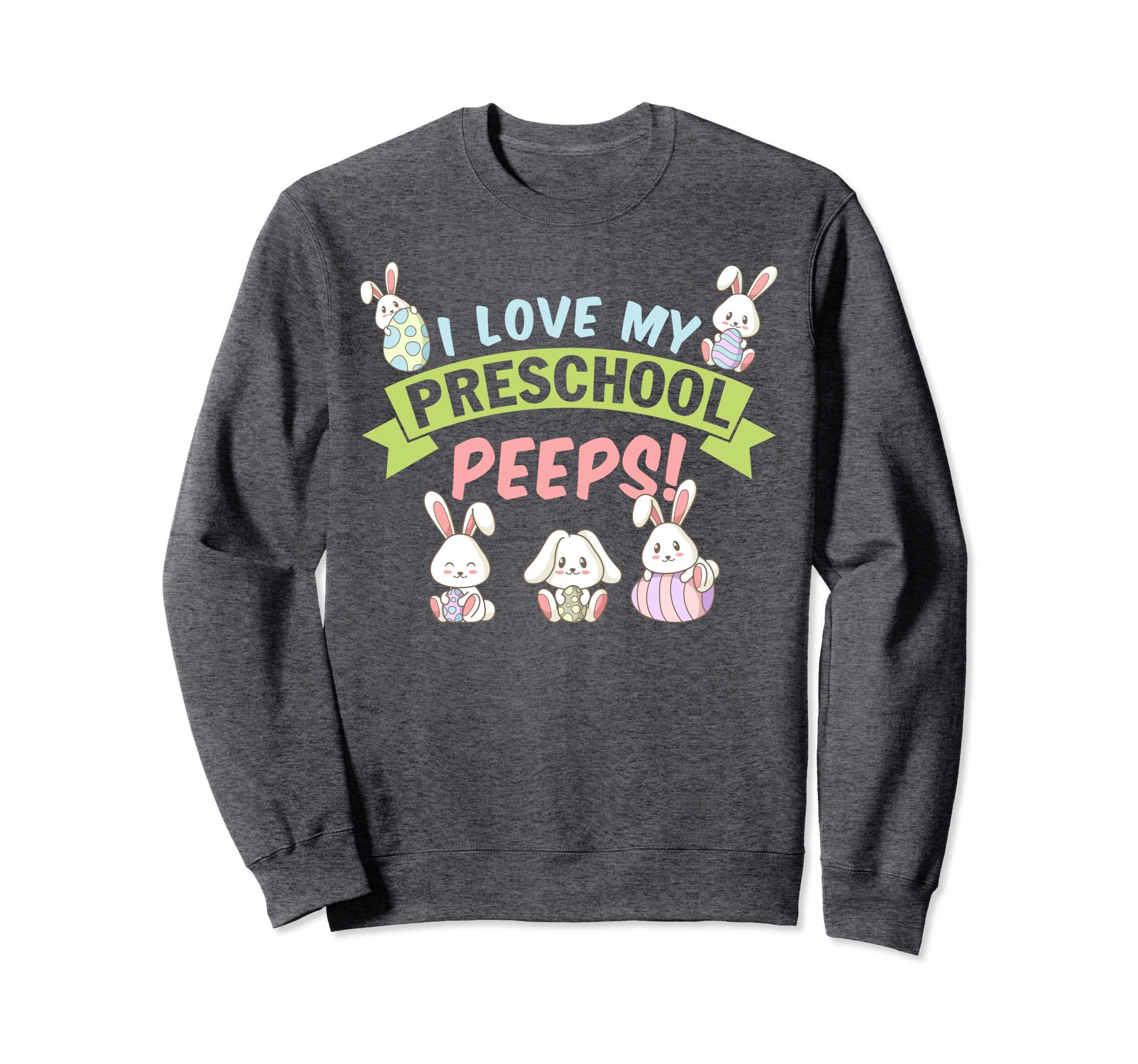 I Love My Preschool Peeps Bunnies Easter Teacher Shirt