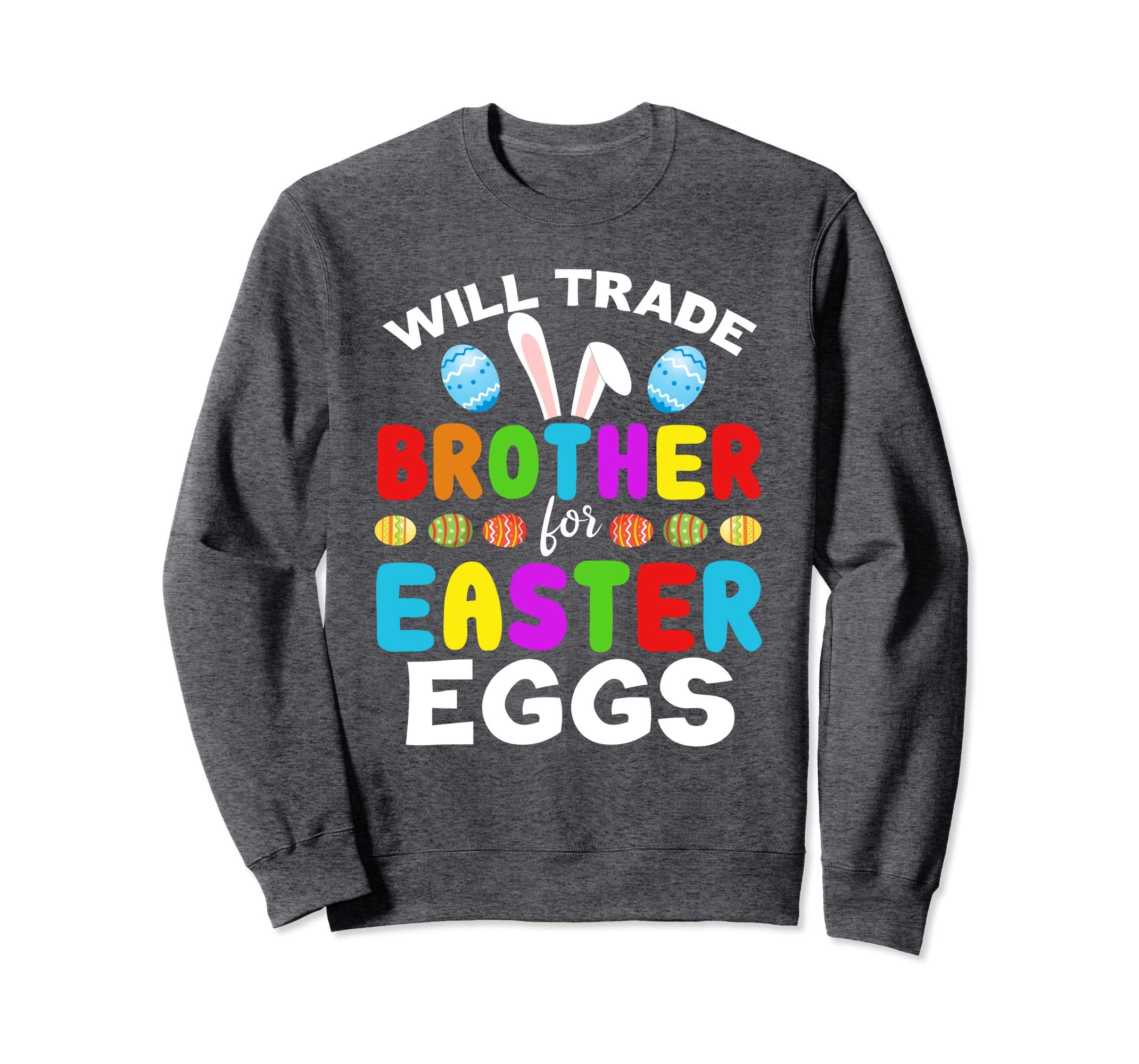 Funny Kids Easter Shirt Will Trade Brother Easter Eggs Gift