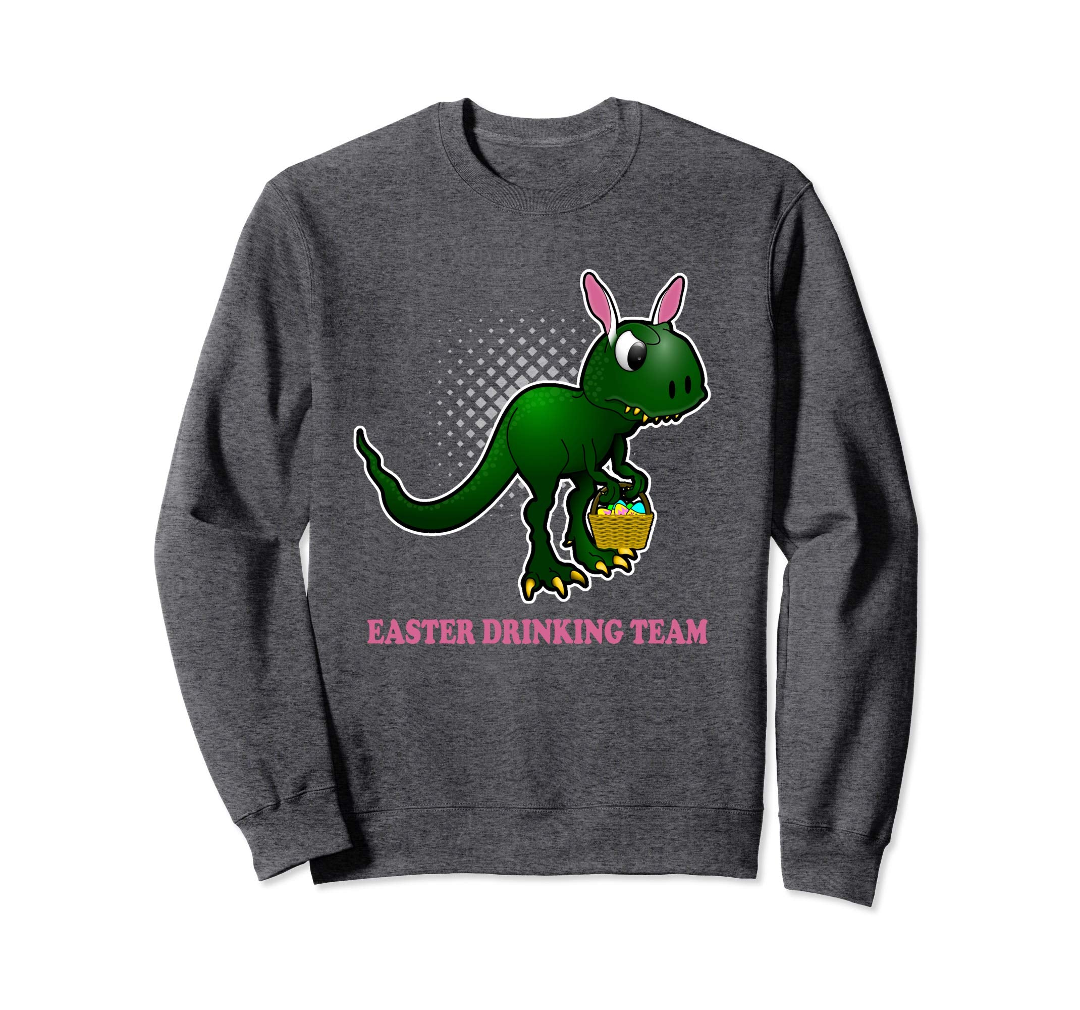 Easter T-Rex Bunny Ears Holding Easter Egg Basket Sweatshirt