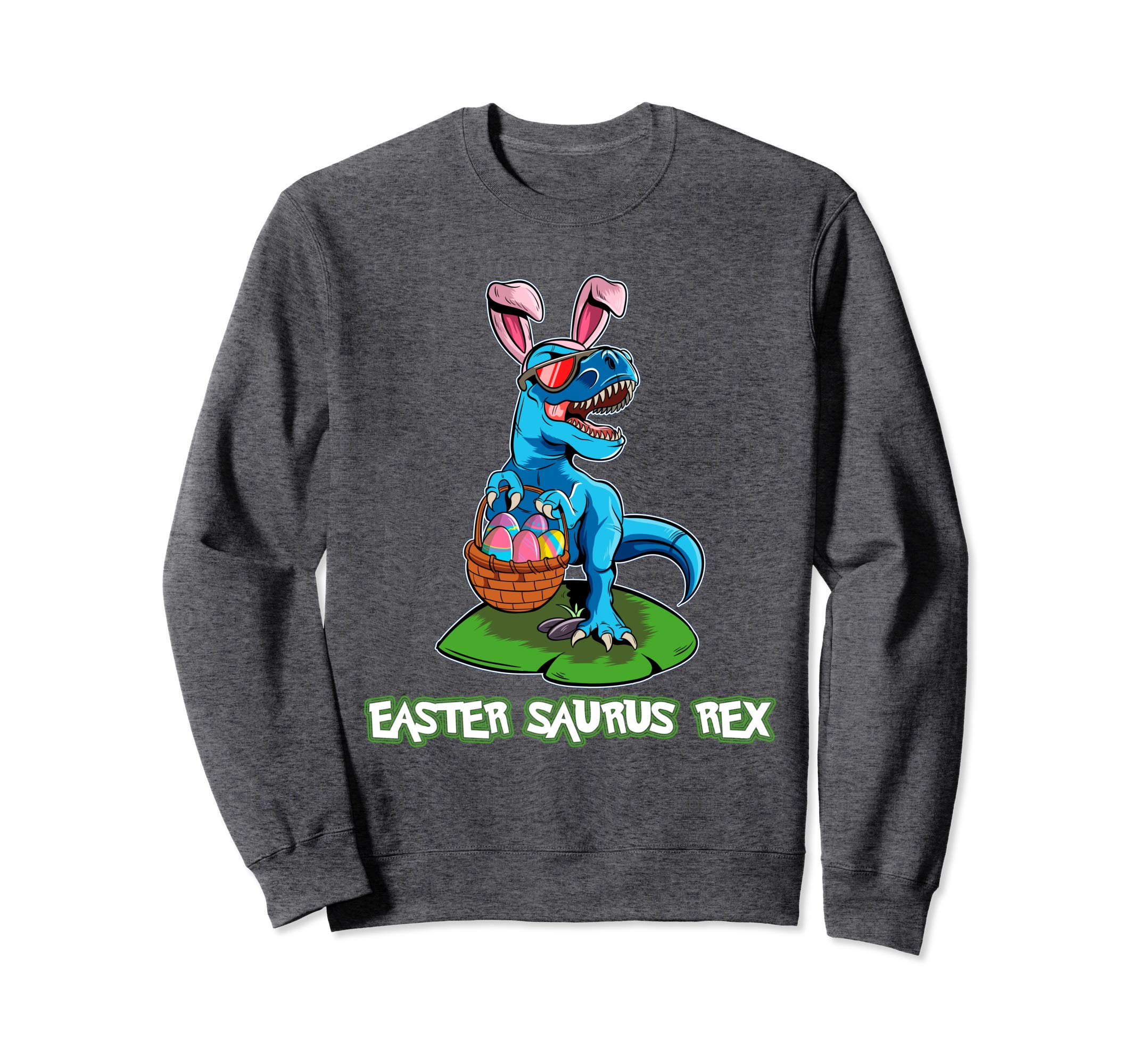 Easter Saurus T Rex Sweatshirt