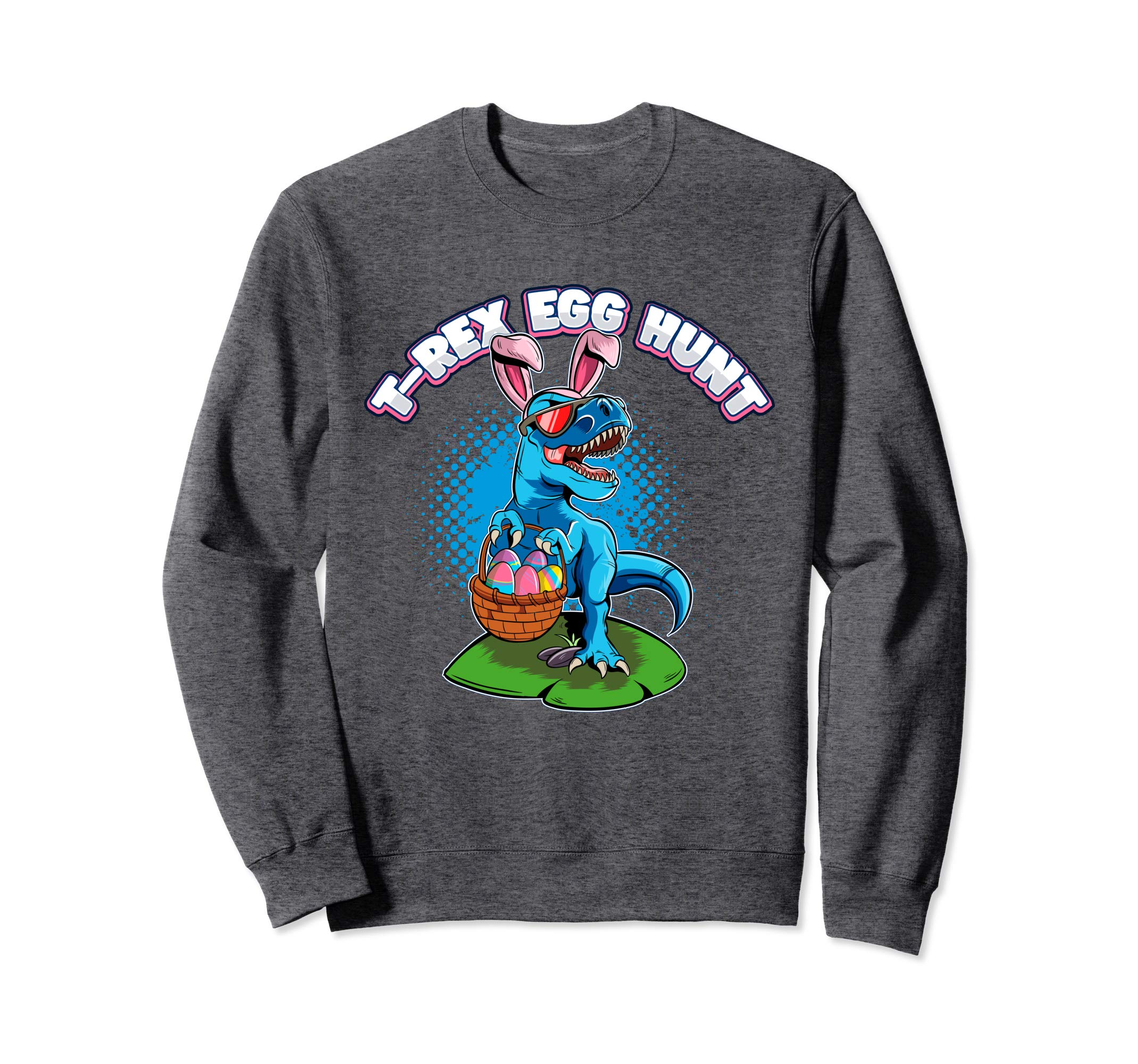 T-Rex Egg Hunt Easter Dinosaur Sweatshirt