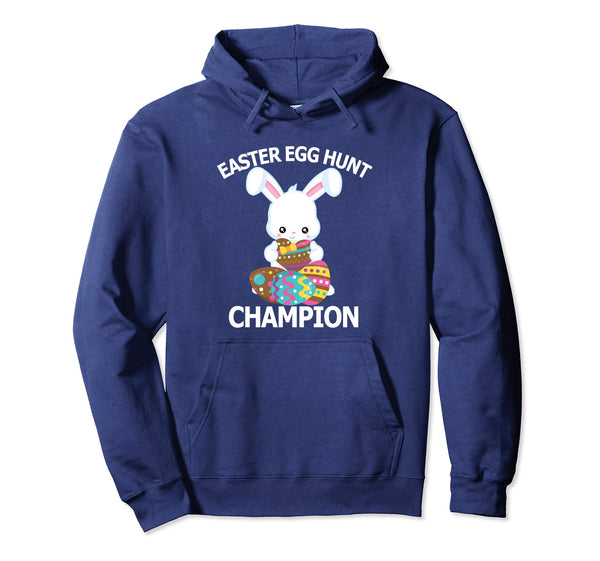 Easter Egg Hunt Champion Shirt Cute Bunny Hoody Hoodie
