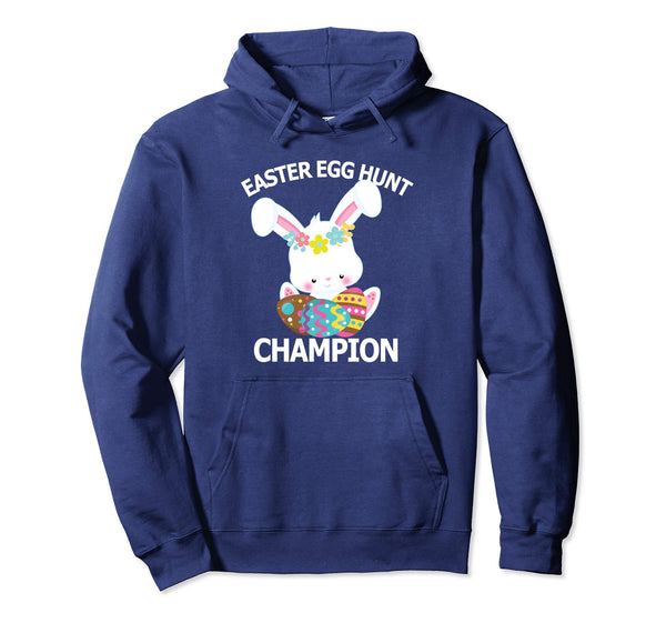 Easter Egg Hunt Champion Shirt Cute Bunny Hoody Hoodie
