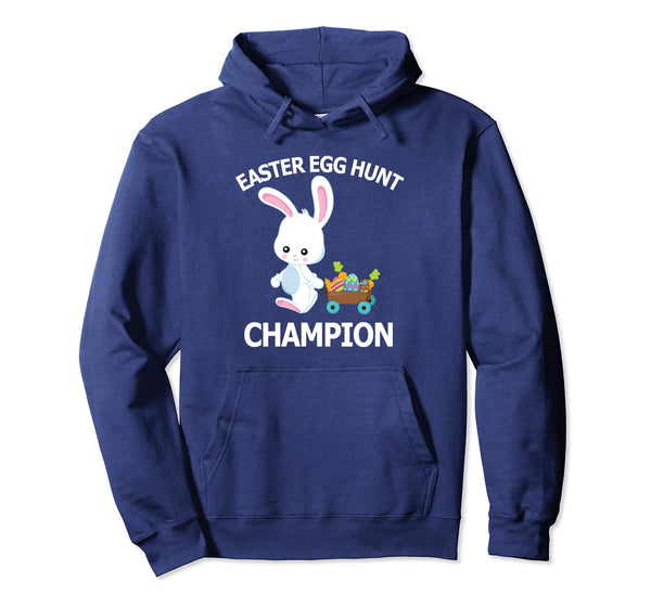 Easter Egg Hunt Champion Shirt Cute Bunny Hoody Hoodie
