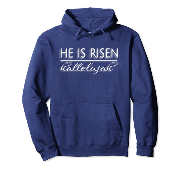 He Is Risen Hoodie Jesus Easter Shirt Christian Faith Gift