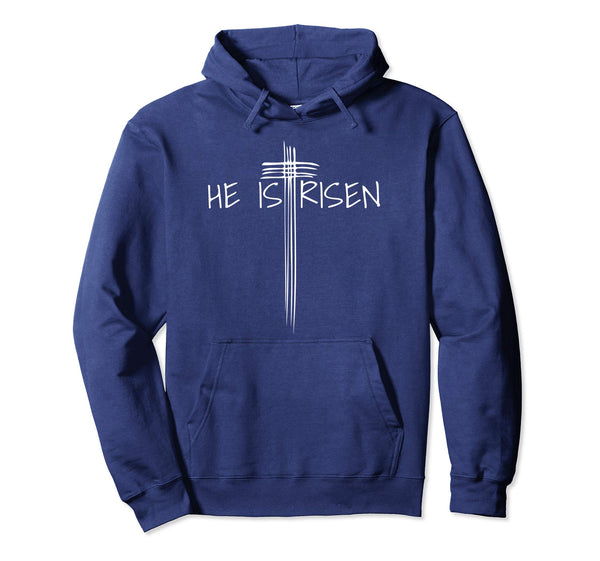 He Is Risen Hoodie Jesus Easter Shirt Christian Faith Gift