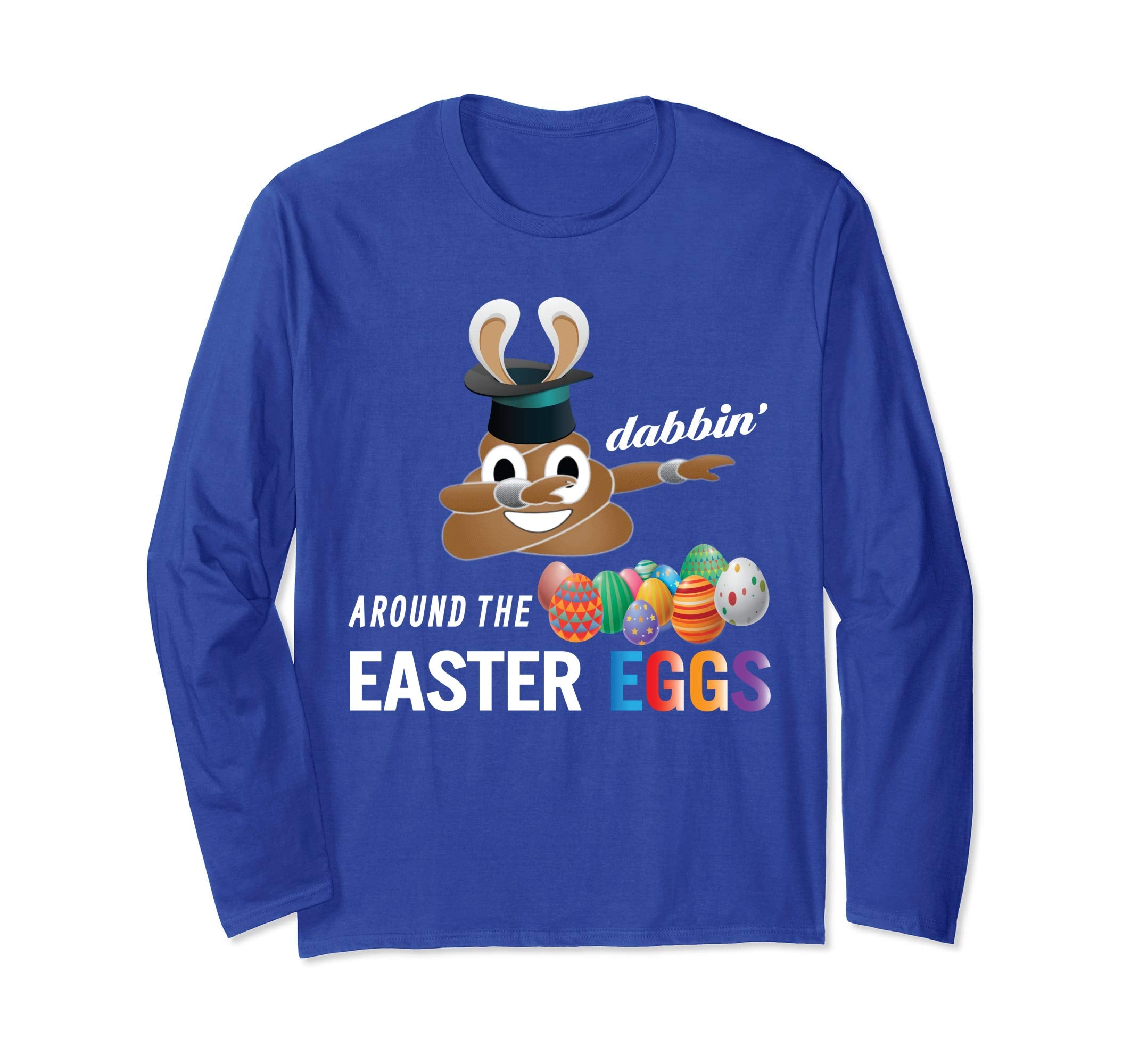 Poop Bunny Dabbin' Around The Easter Eggs Happy Day Shirt