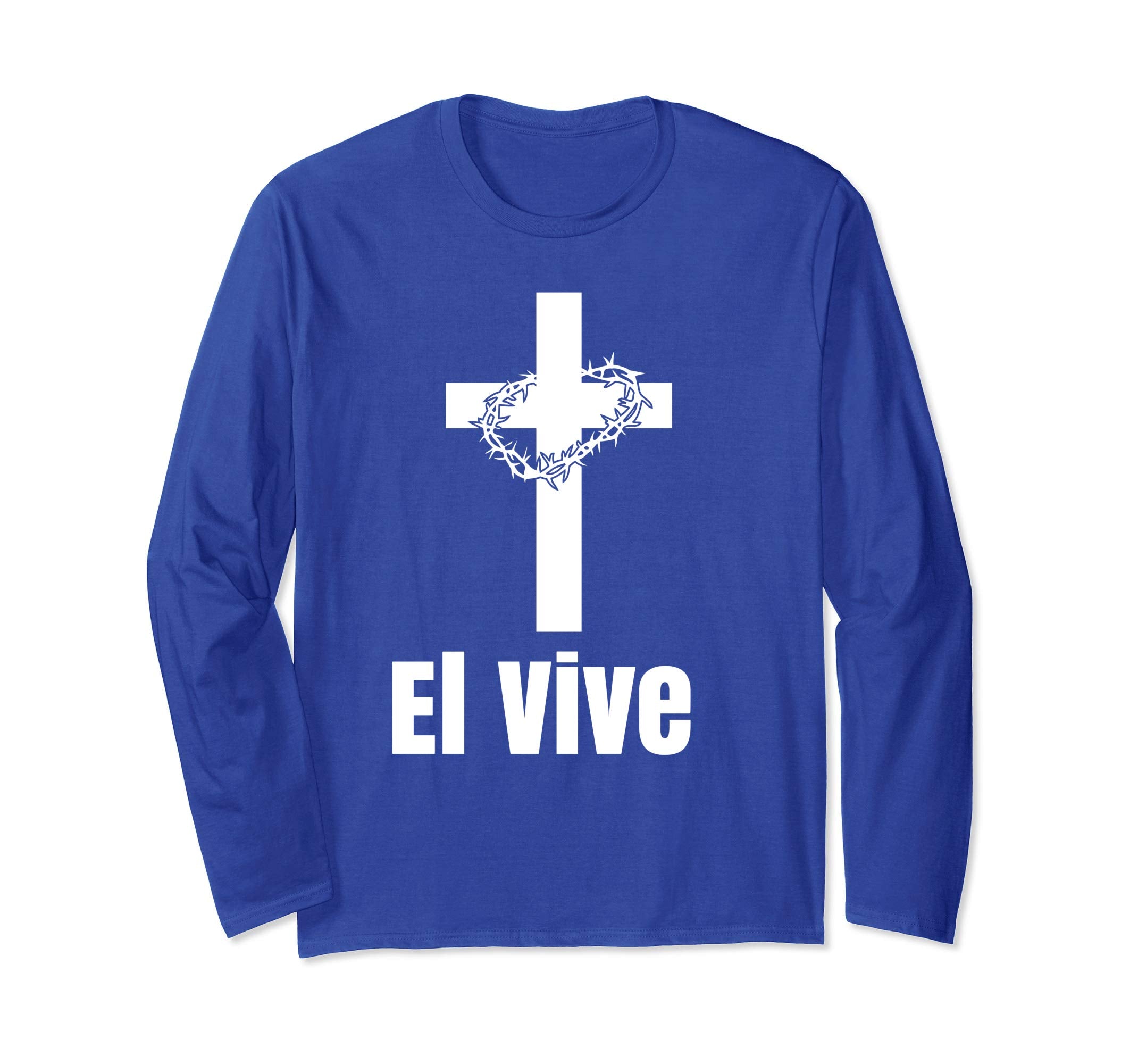 El Vive He Lives Easter Religious Christian Jesus T Shirt