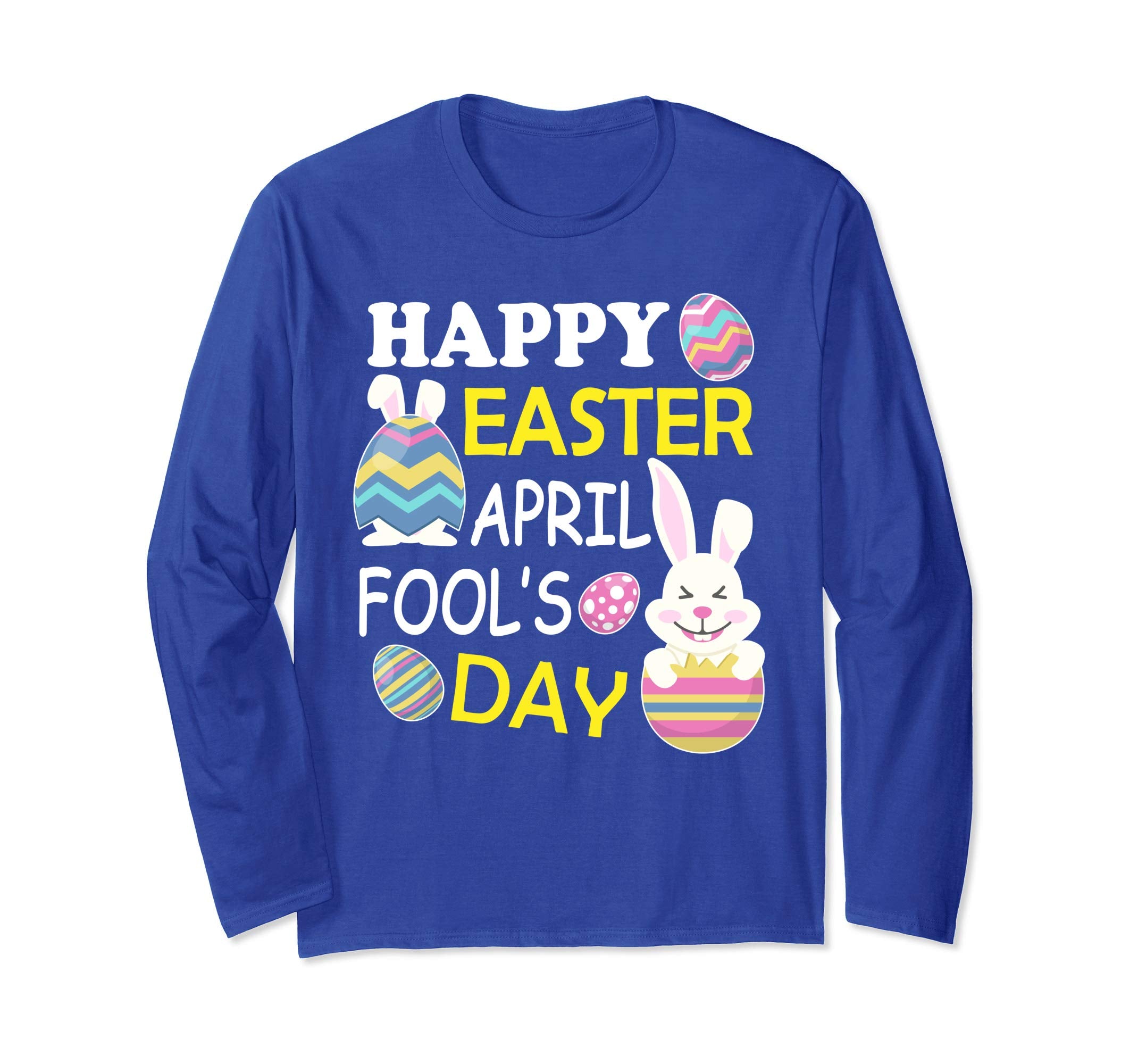Bunny Face &amp; Easter Eggs Happy Easter April Fool's Day Shirt