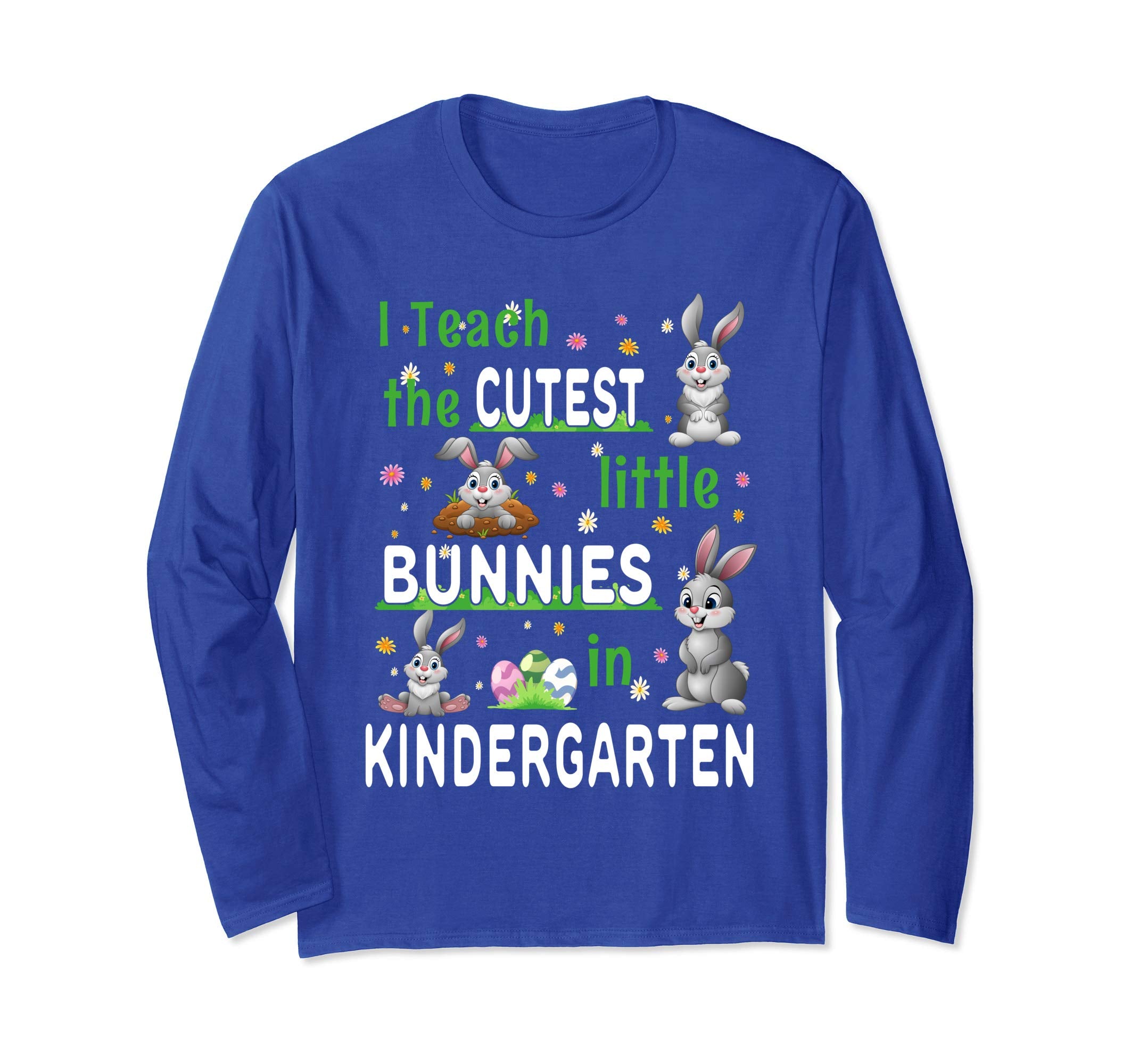 Easter Kindergarten Teacher Shirt Easter Long Sleeve Shirt