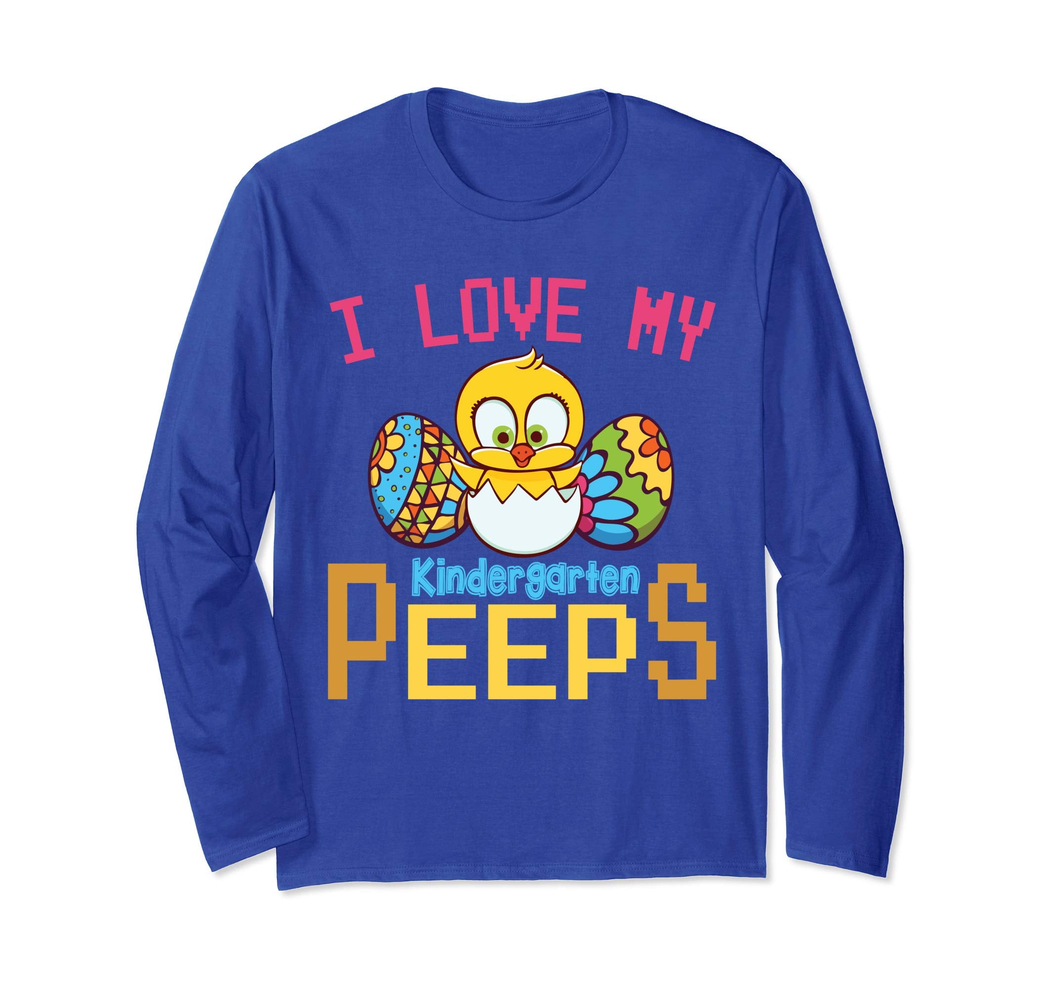 Chick &amp; Easter Eggs I Love My Kindergarten Peeps Happy Shirt