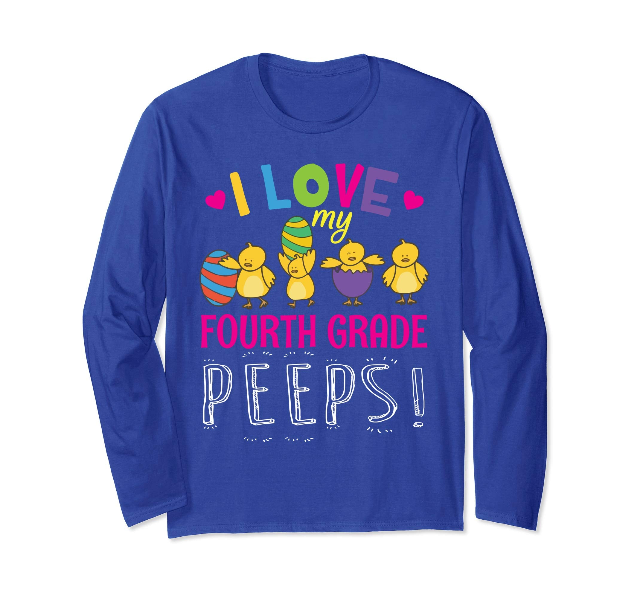 Hearts Chicks Easter Eggs I Love My Fourth Grade Peeps Shirt