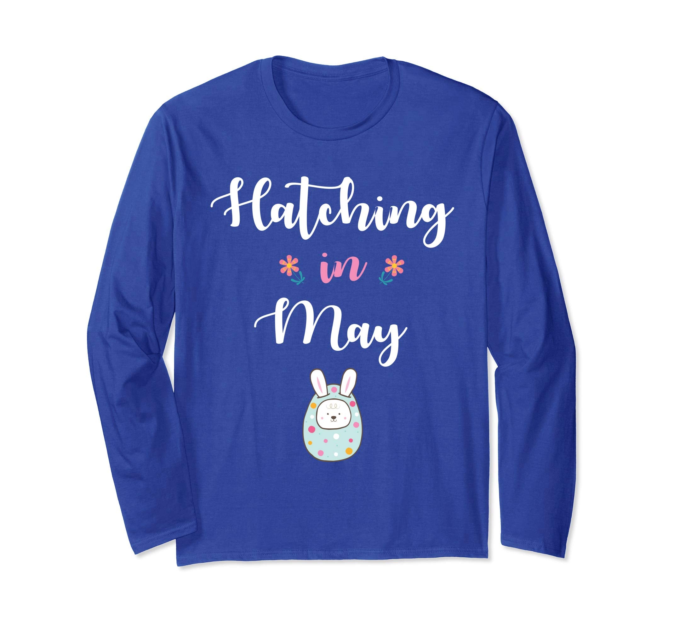 Pregnancy Kid Bunny In Easter Egg Hatching In May Shirt