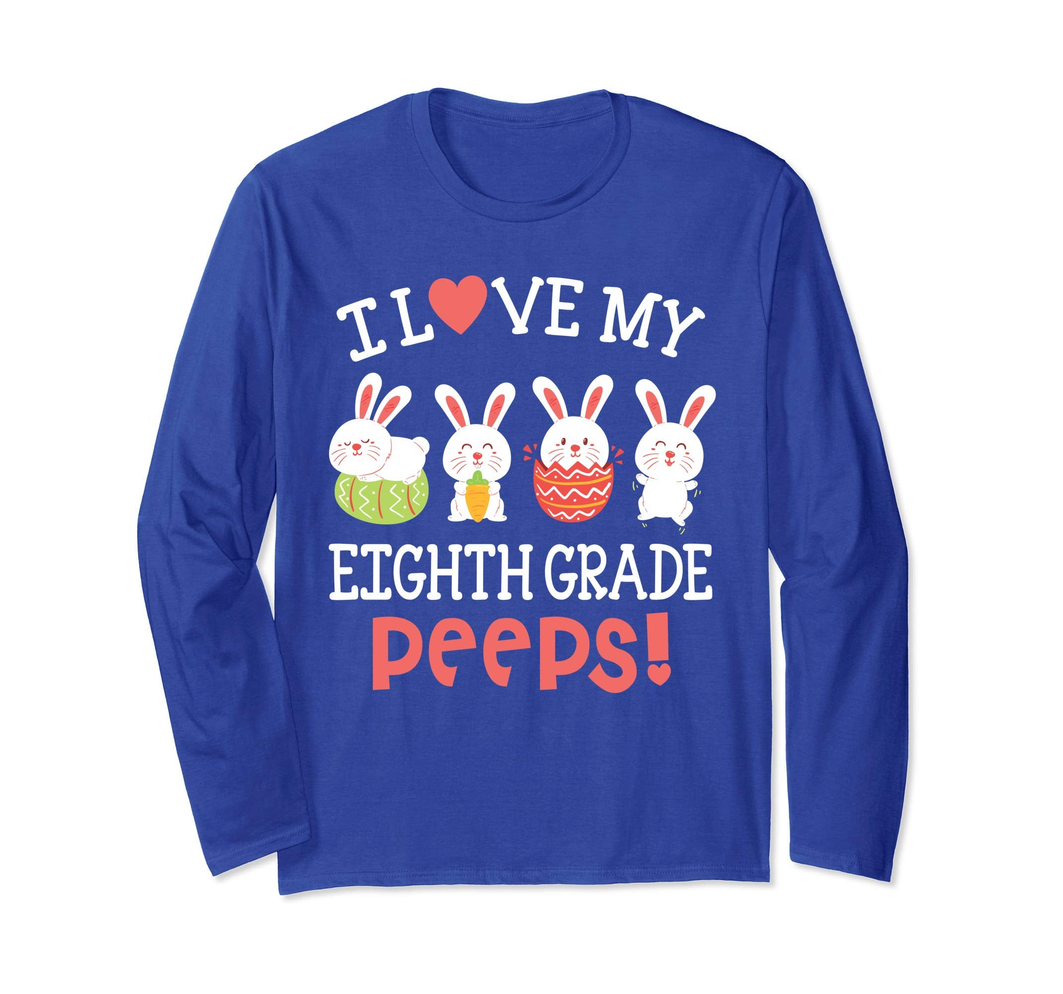 I Love My Eighth Grade Peeps Bunnies Easter Teacher Shirt
