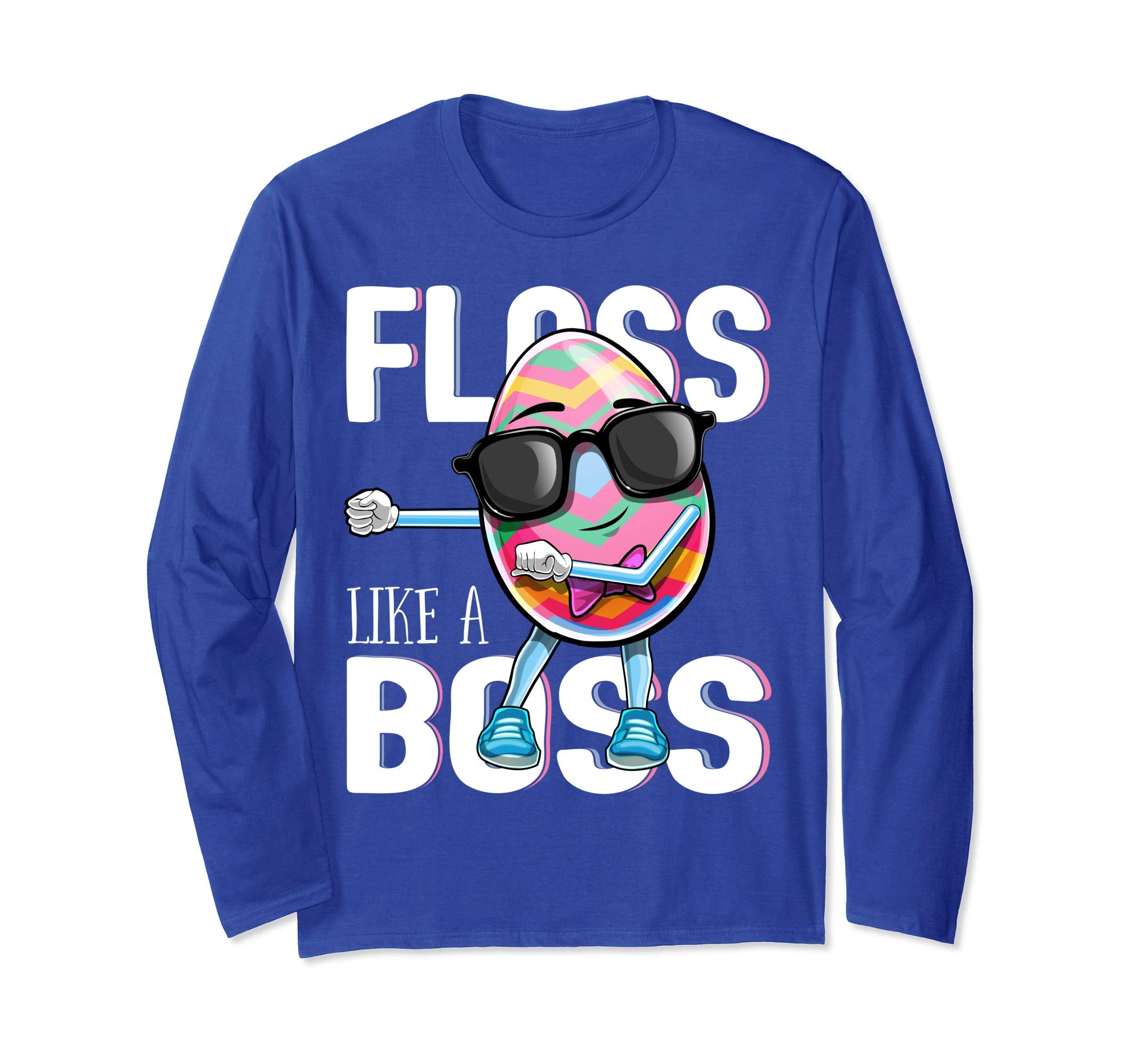 Floss Like a Boss Flossing Easter Egg Long Sleeve Shirt Gift